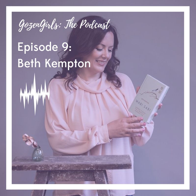 Episode 9: Our Special Guest: Beth Kempton