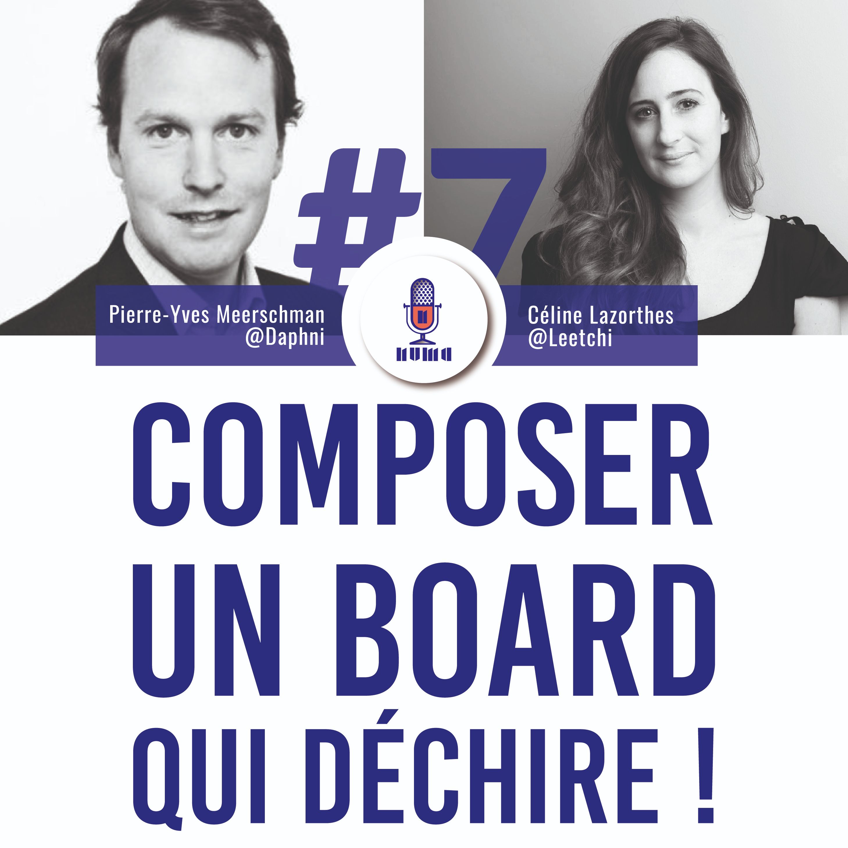 GOW#7 - Composer un board qui déchire ! Avec PY Meerschman (Daphni) & Céline Lazorthes (Leetchi)