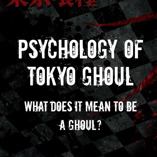 ARCHIVE: AWA 2018 Psychology Of Tokyo Ghoul