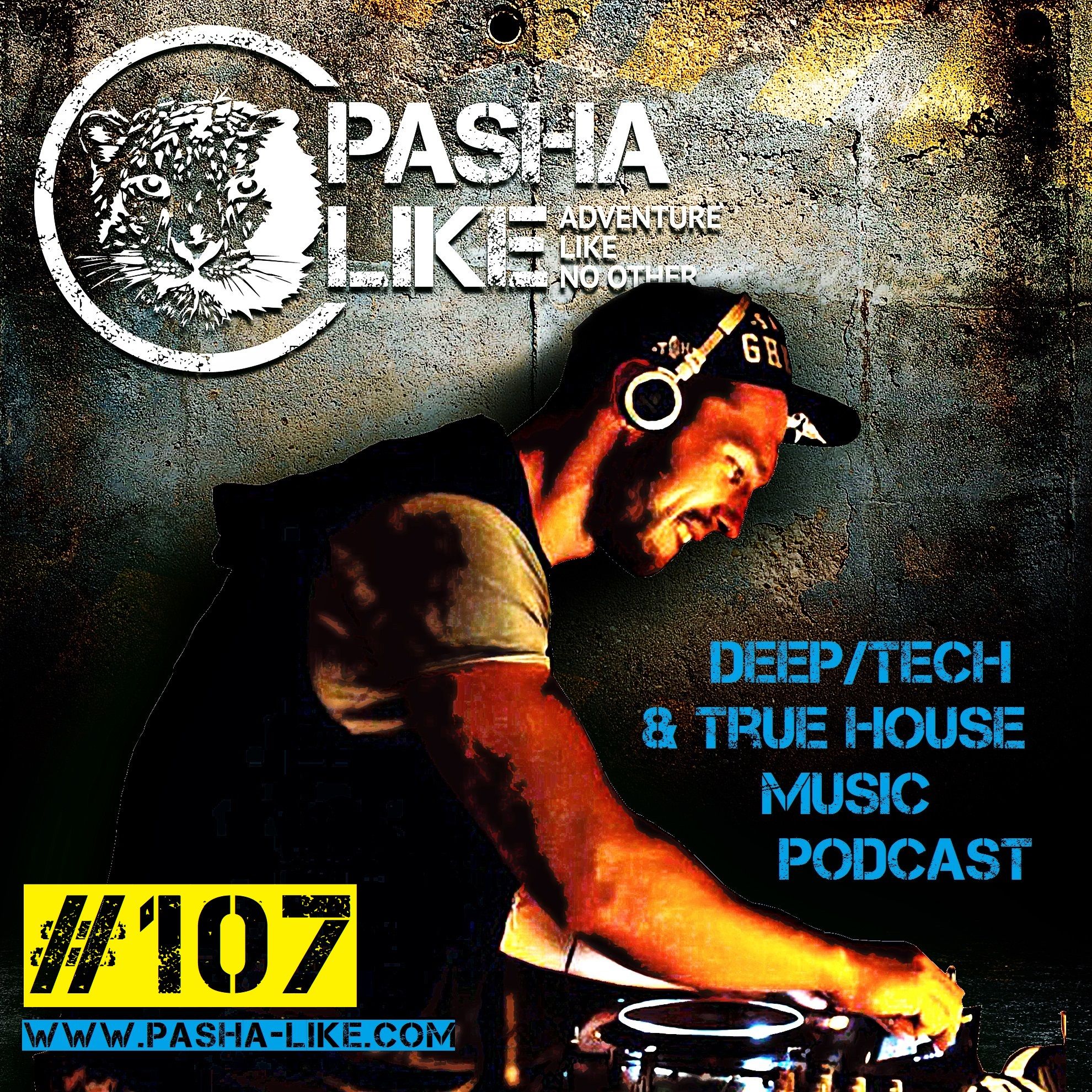 Deep, Tech & True House Music Podcast by Pasha Like