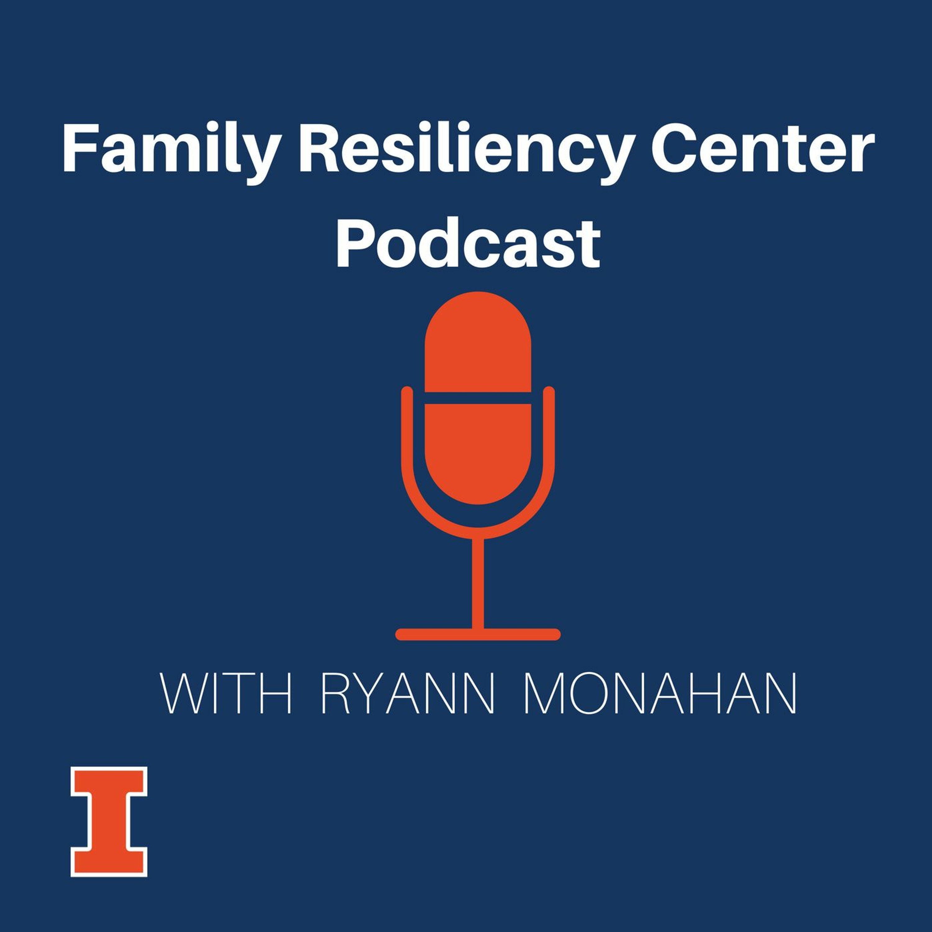 Family Resiliency Center: A Research and Policy Center at the University of Illinois Urbana-Champaign