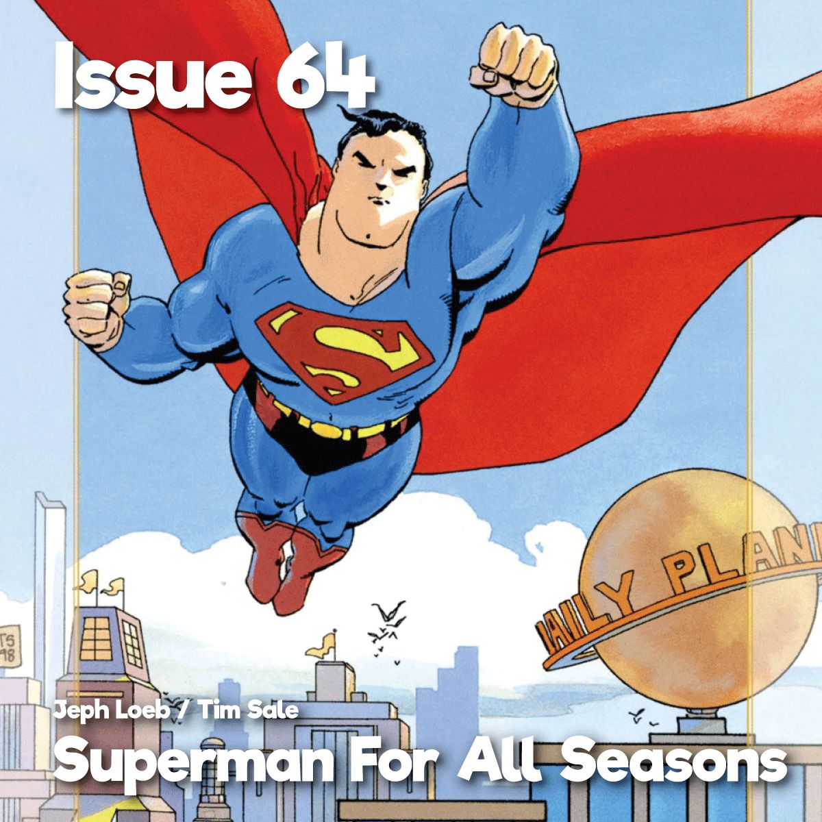 Issue 64 - Superman For All Seasons