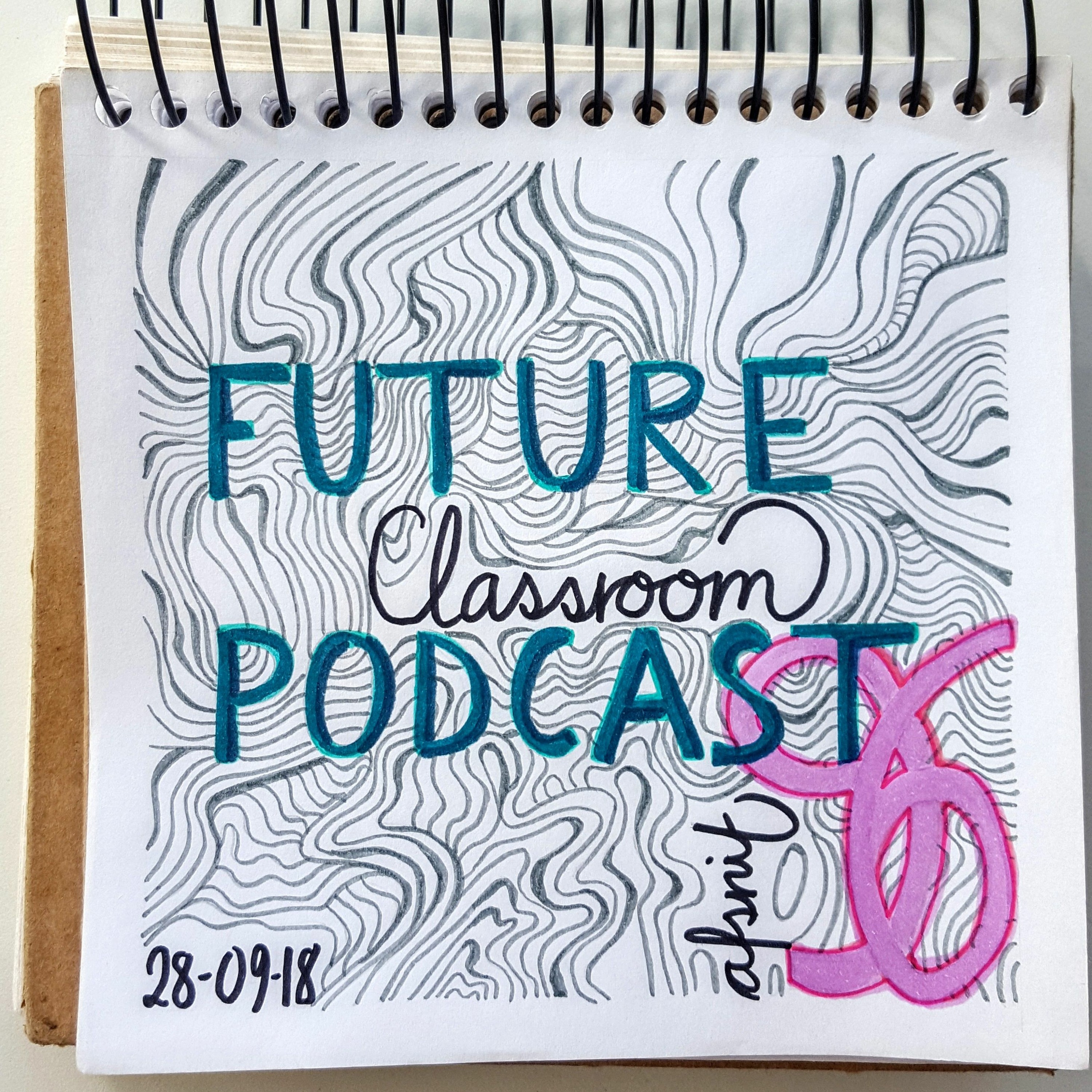 Future Classroom Podcast
