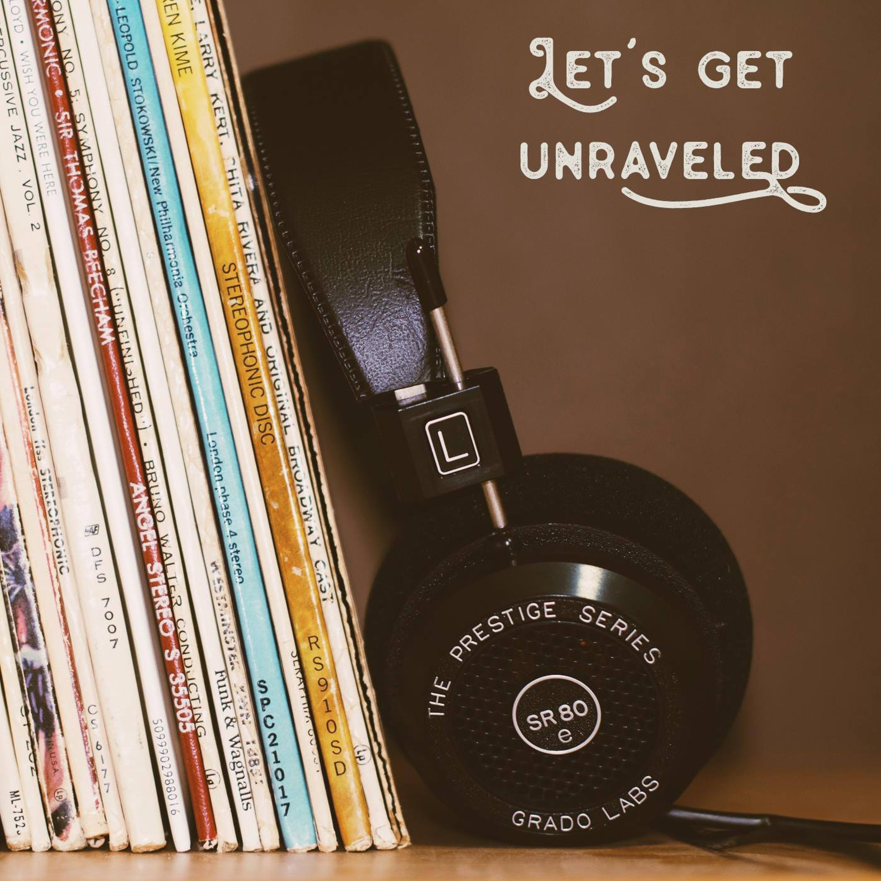 Let\'s Get Unraveled