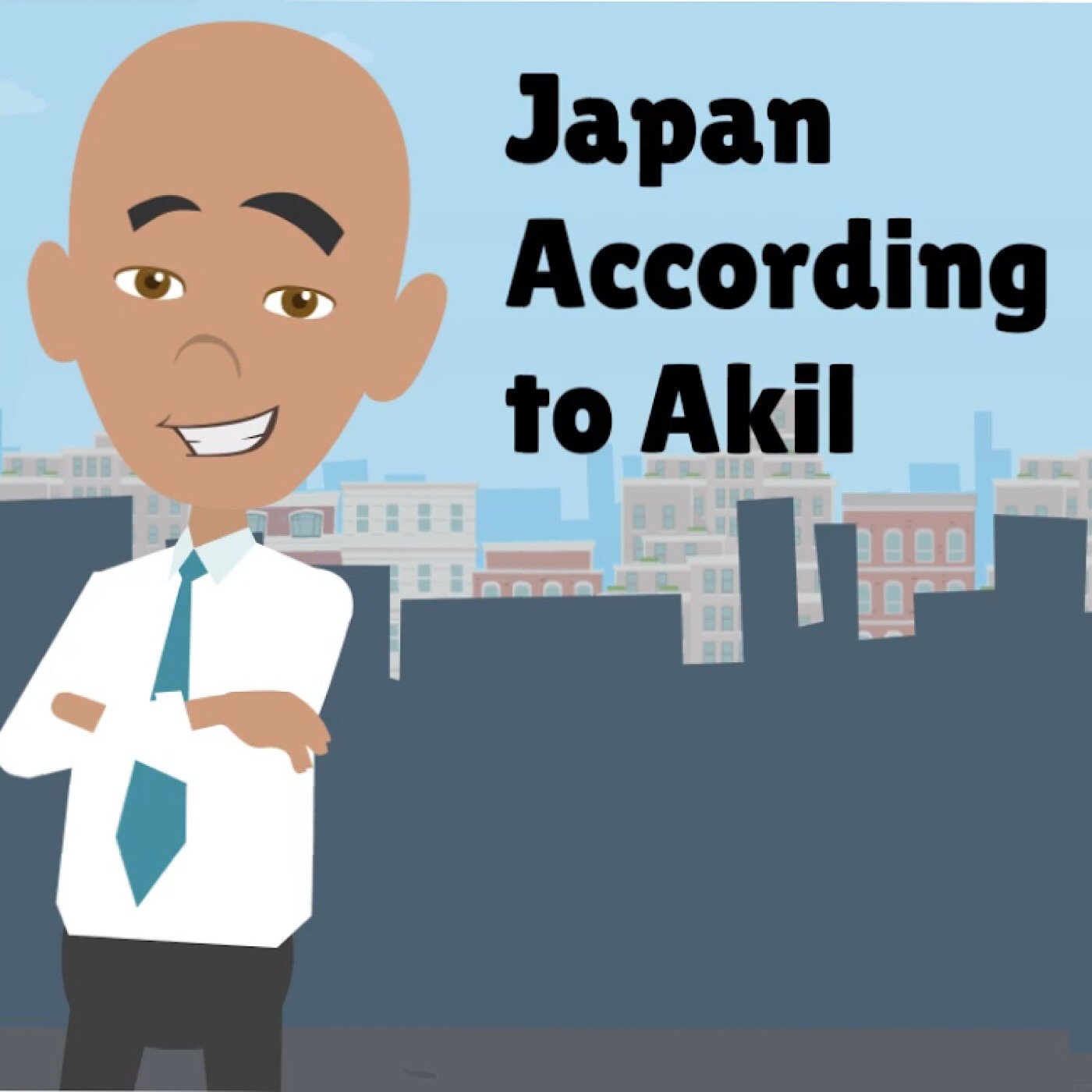 Japan According To Akil Podcast