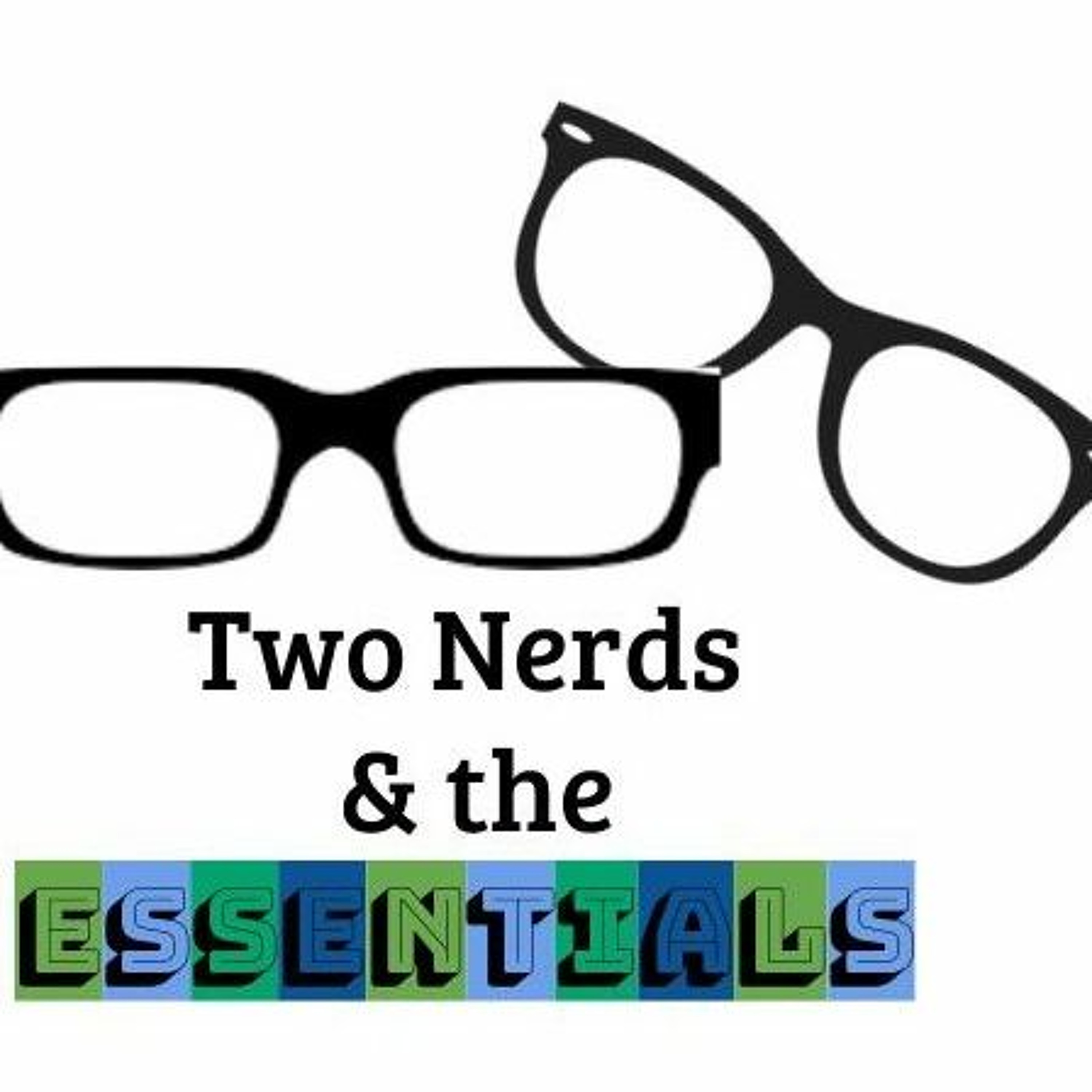 2 Nerds + 10 Essentials
