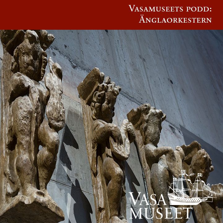 Änglaorkestern på Vasamuseet