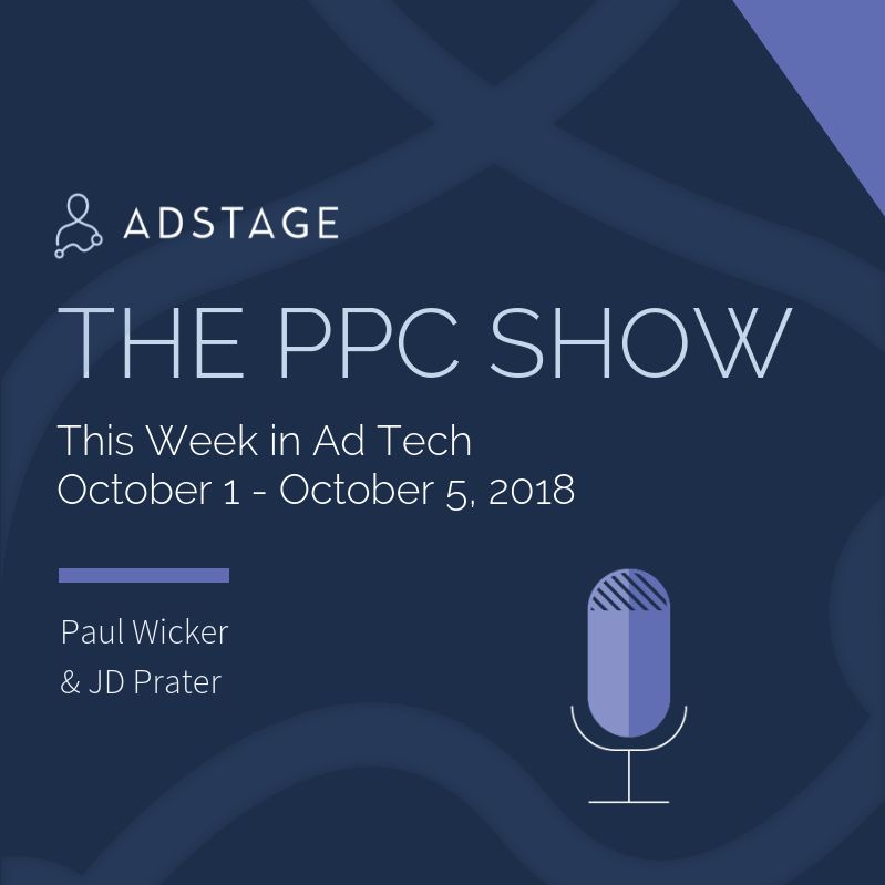 This Week in Ad Tech (October 1-5, 2018)