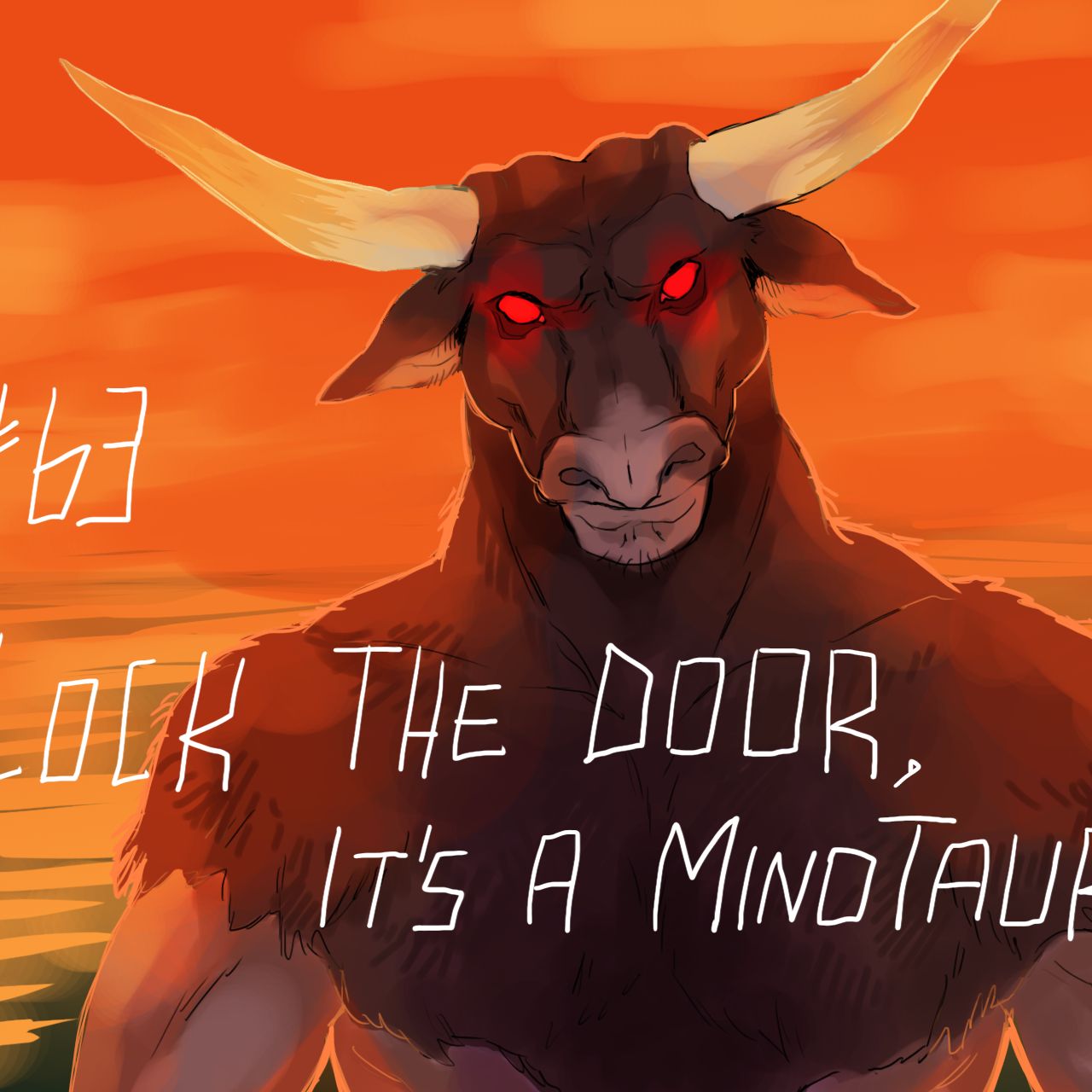 Episode 63: "Lock the Door, It's a Minotaur!"