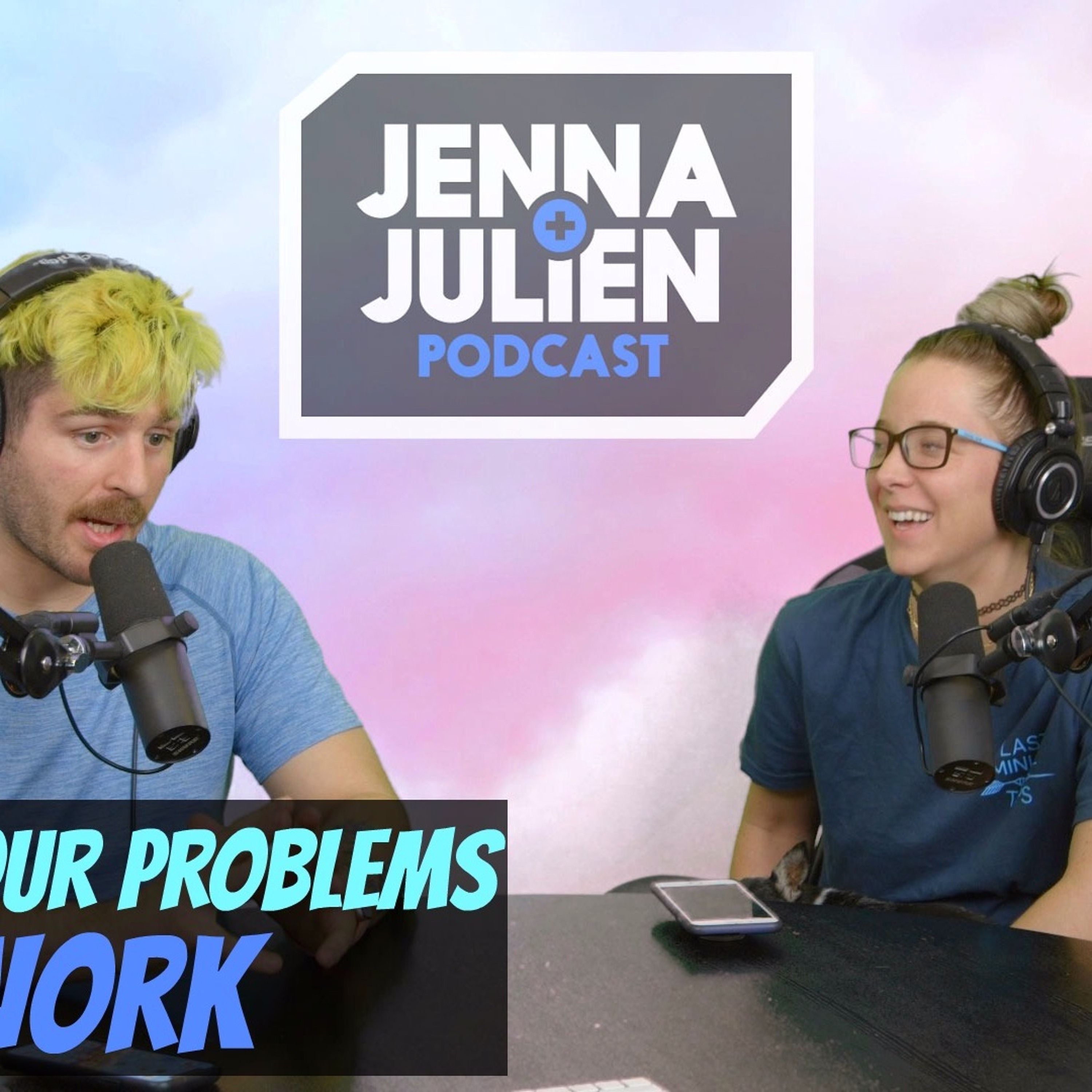 Jenna & Julien Podcast