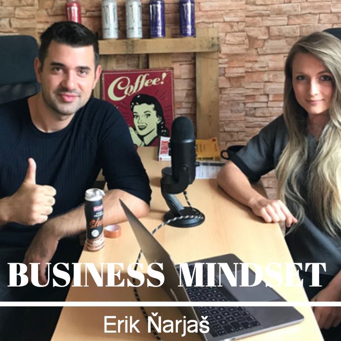 Ep. 02  Fucking Business Mindset - Erik Ňarjaš