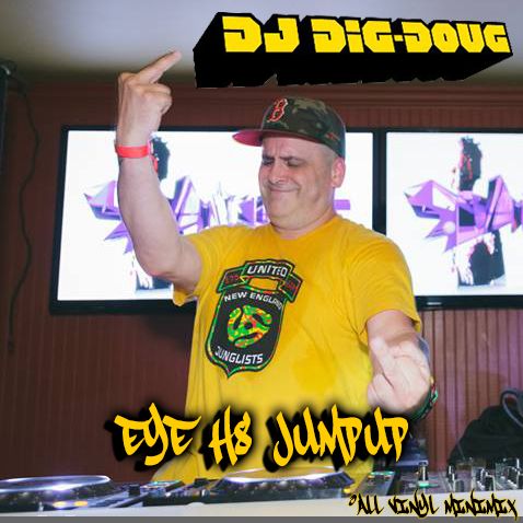 DJ Dig-Doug "Eye H8 Jump-Up"
