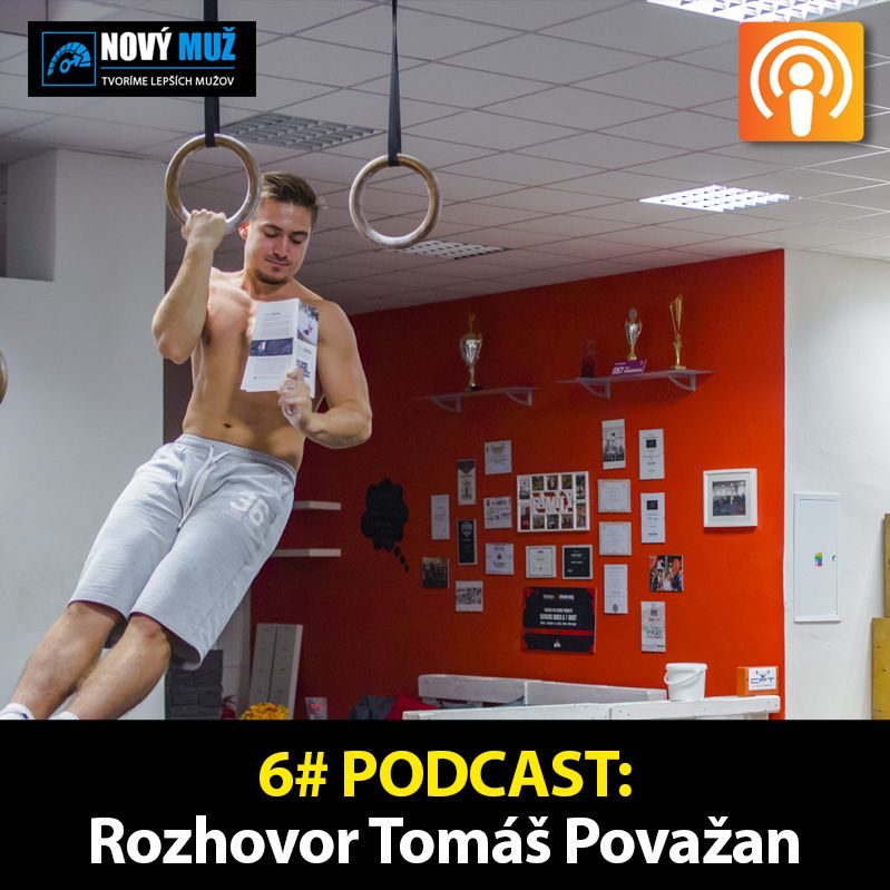 6# PODCAST – Rozhovor Tomáš Považan - Tréner, podnikateľ a manažér zdravia