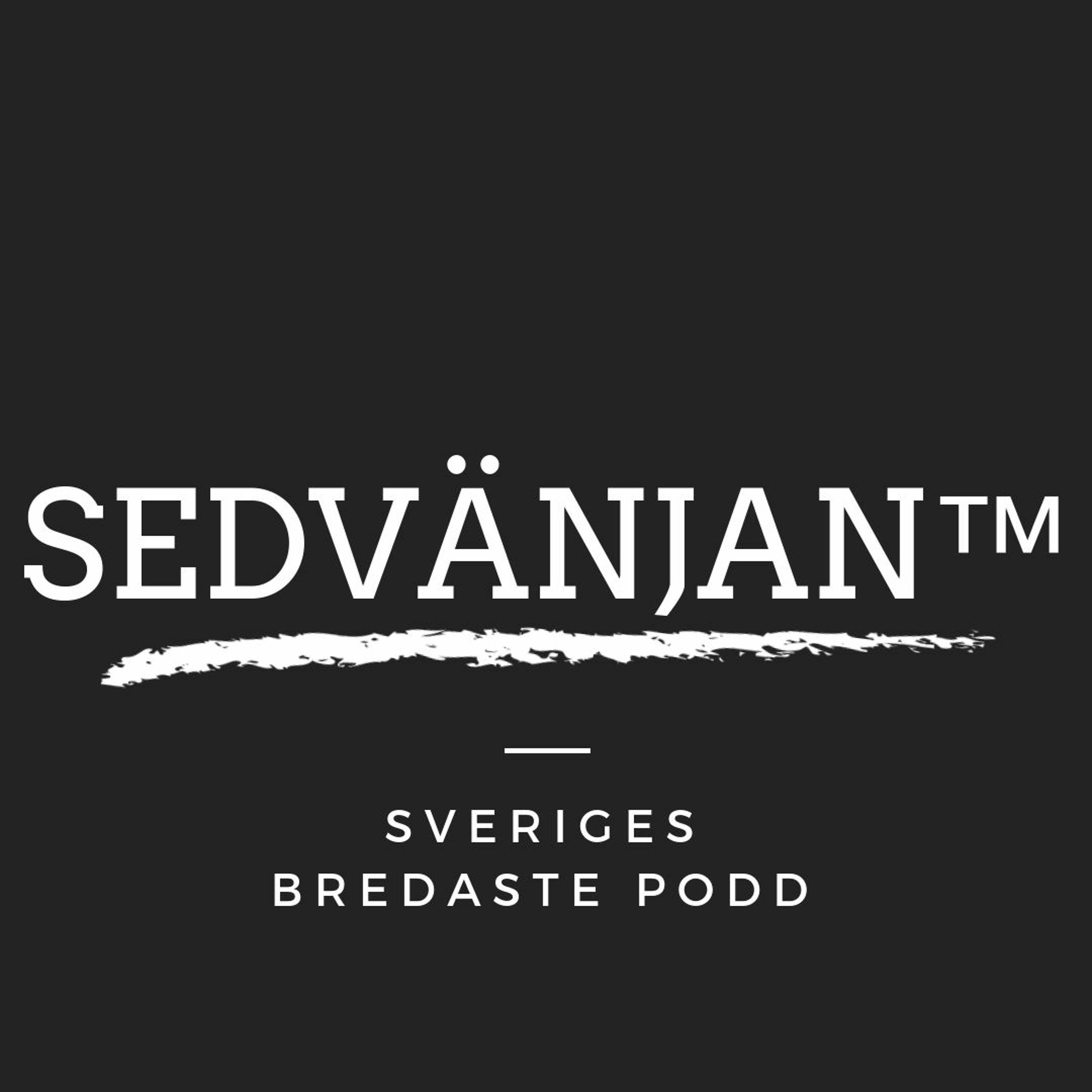 Välkommen till Sedvänjan podden!