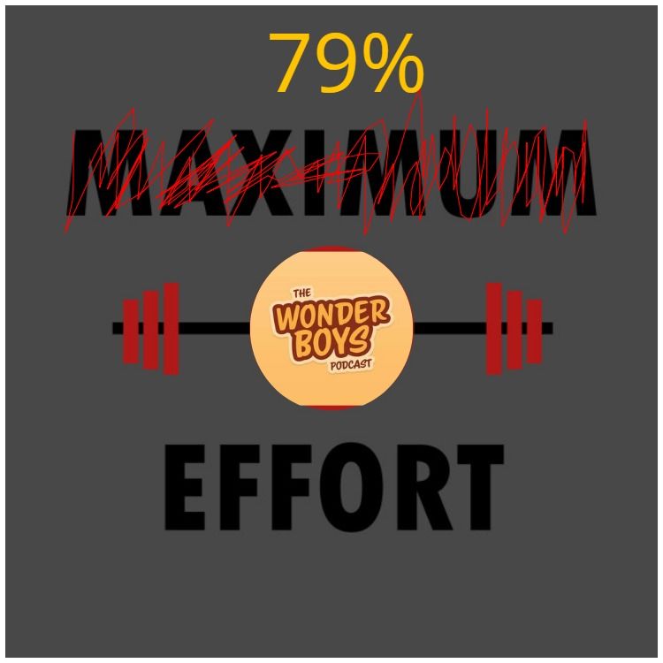 Episode 77 - Effort Level: 79%