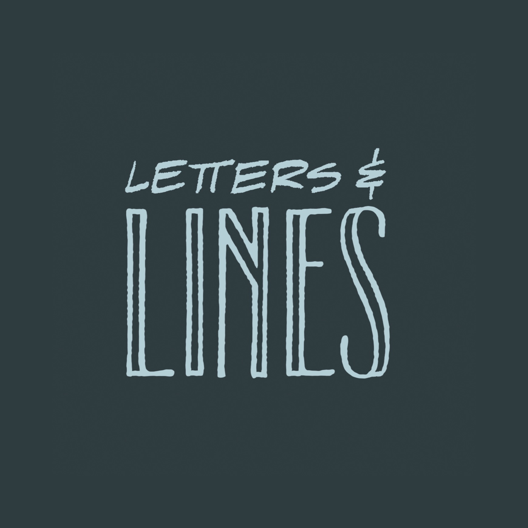 Letters & Lines - Episode 7