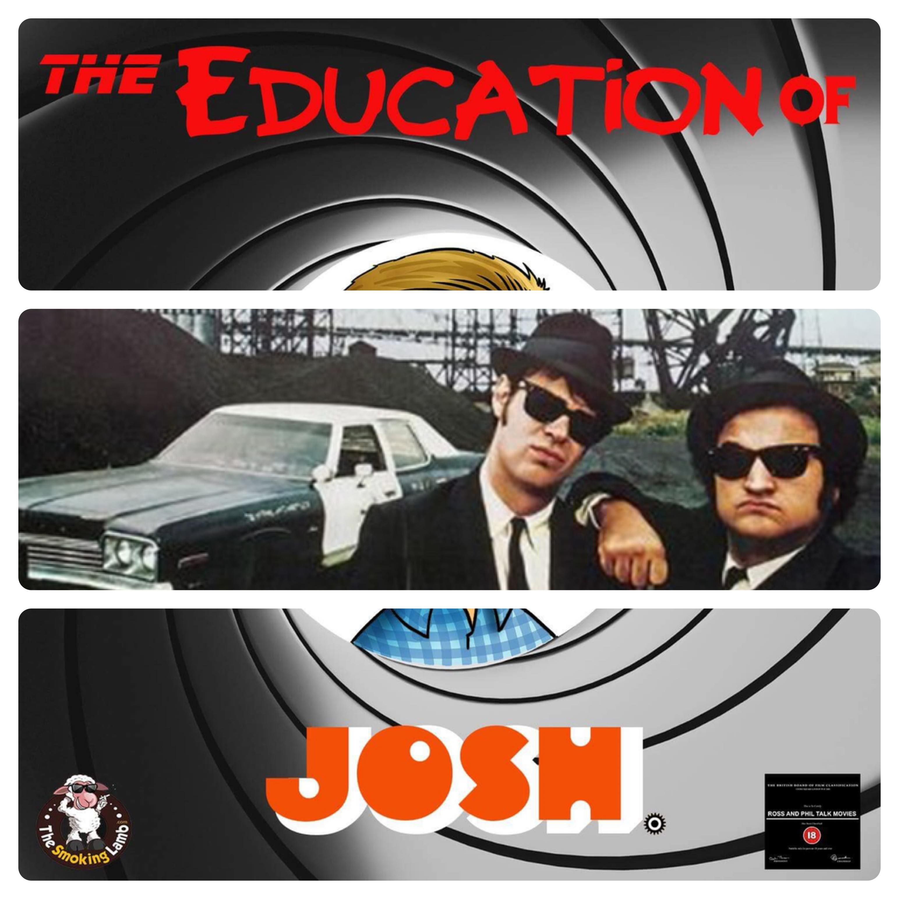 The Education of Josh... The Blues Brothers
