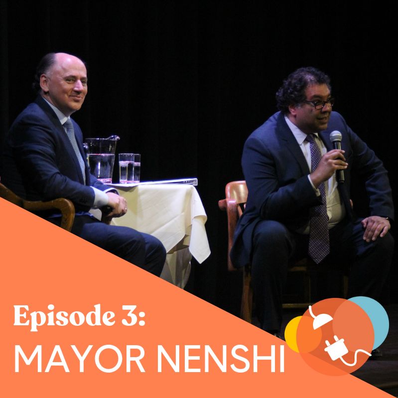 Unplugged Episode 003 - Mayor Naheed Nenshi
