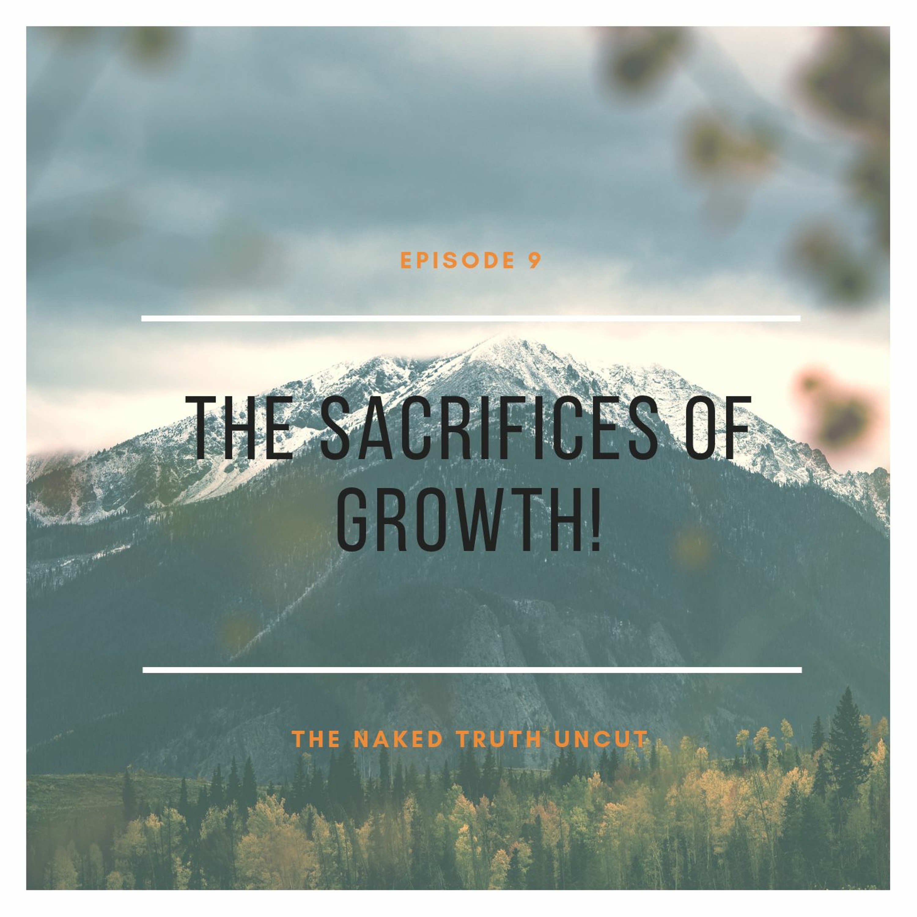 Sacrifices Of Growth