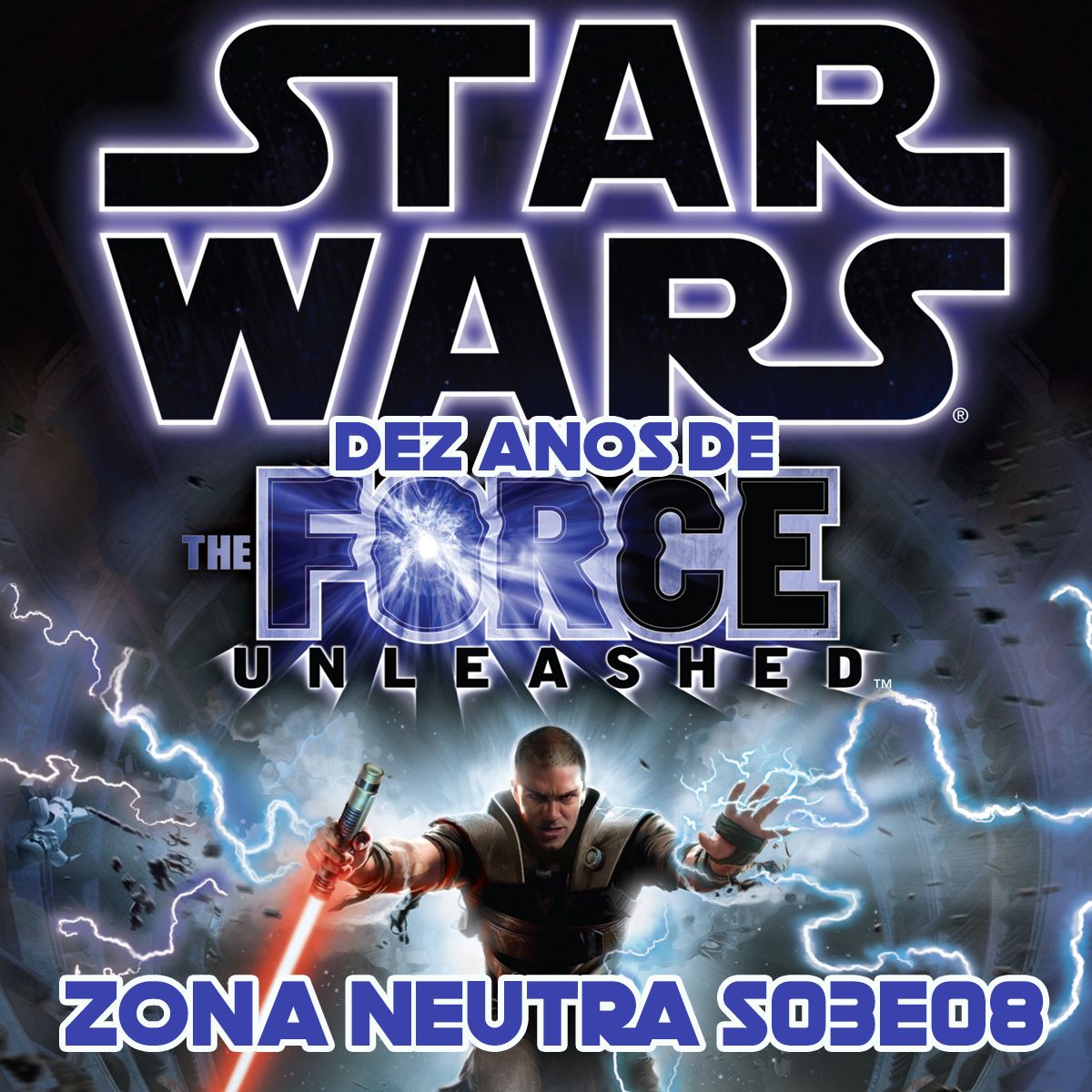 ZONA NEUTRA - S03E08 - The Force Unleashead (Dez Anos)