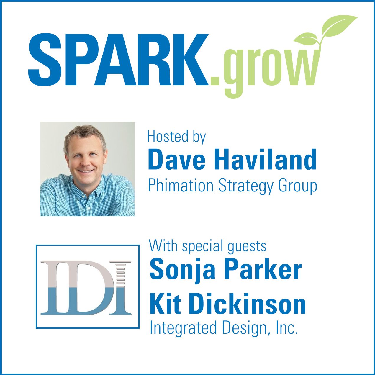 SPARK.grow Podcast: Integrated Design