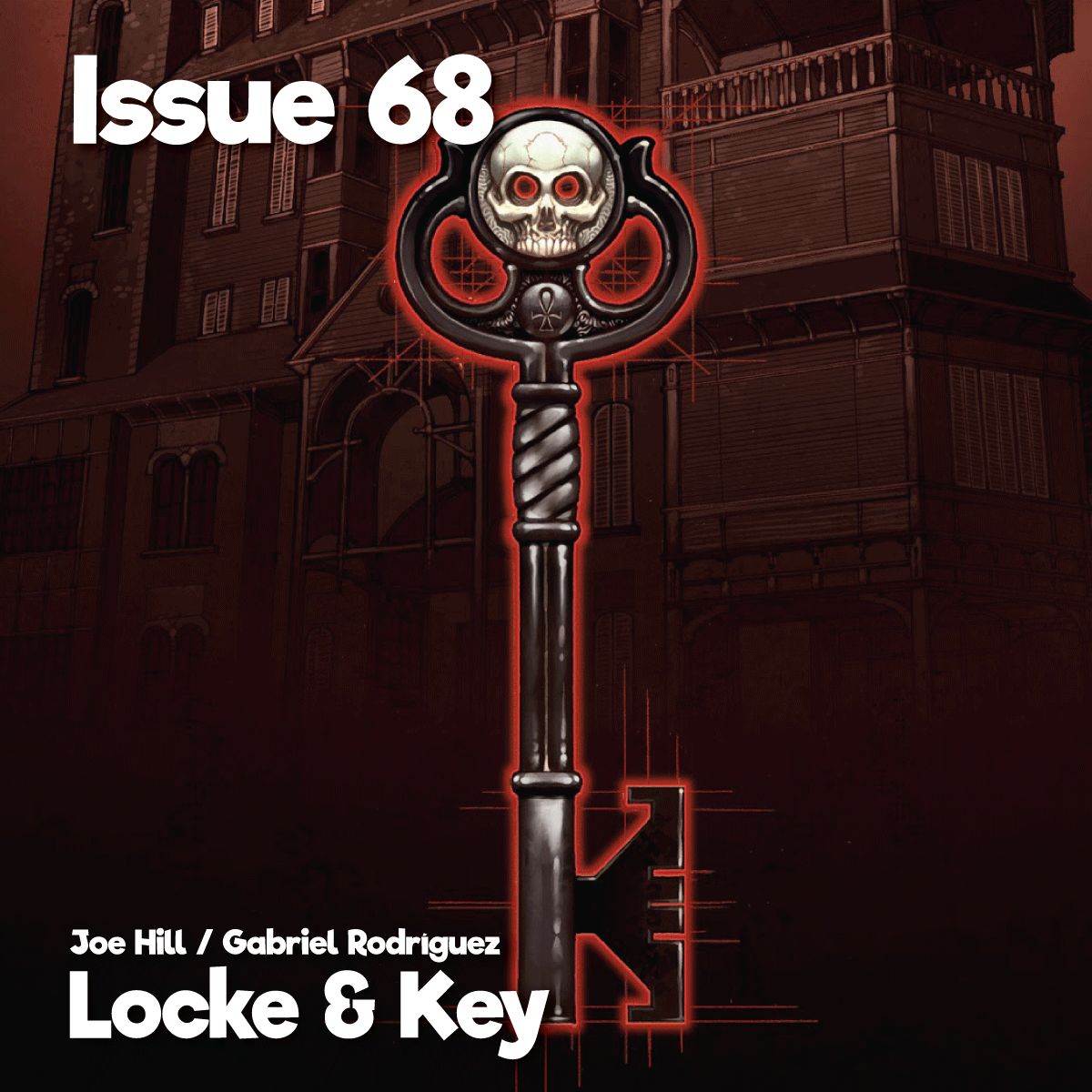 Issue 68 - Locke And Key: Welcome To Lovecraft