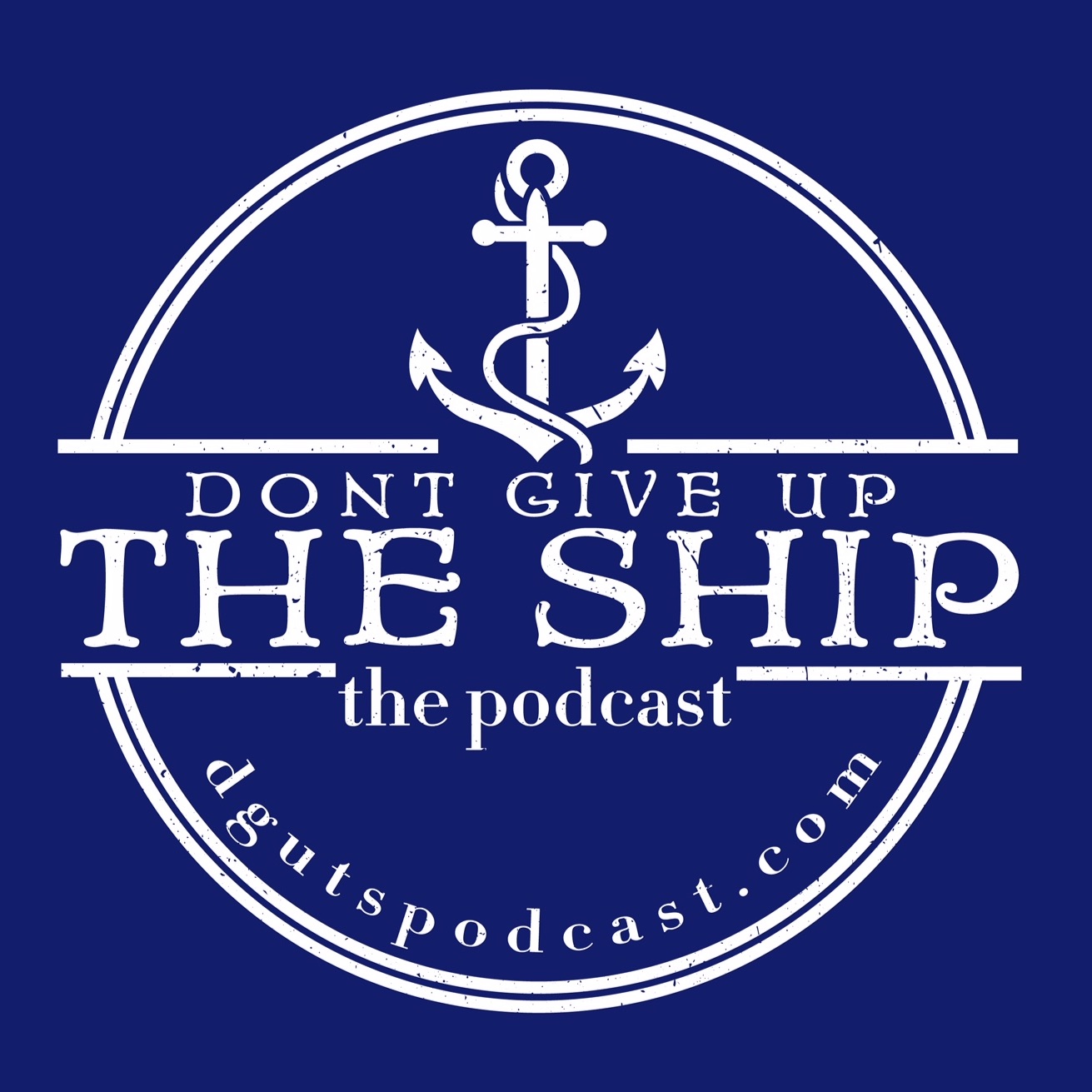 Don\'t Give Up The Ship Podcast