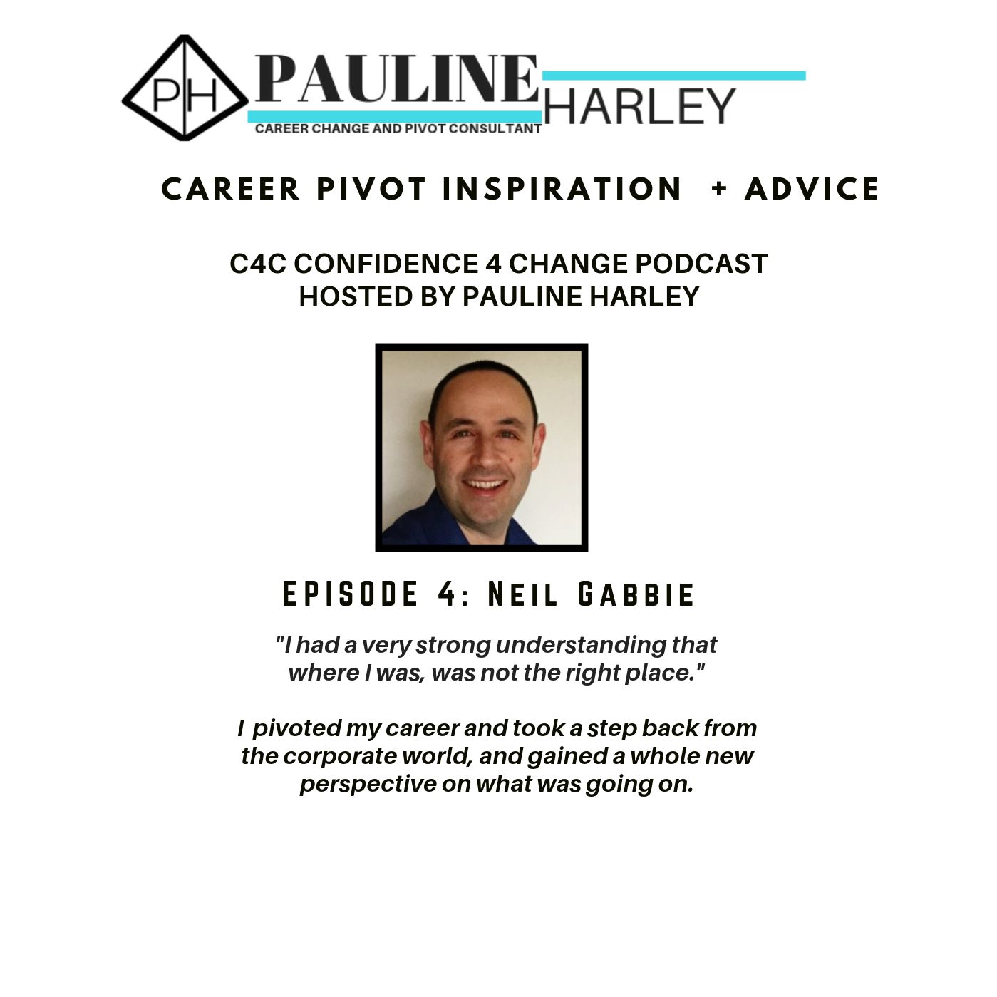 Episode 4: Pivot For Purpose Neil Gabbie