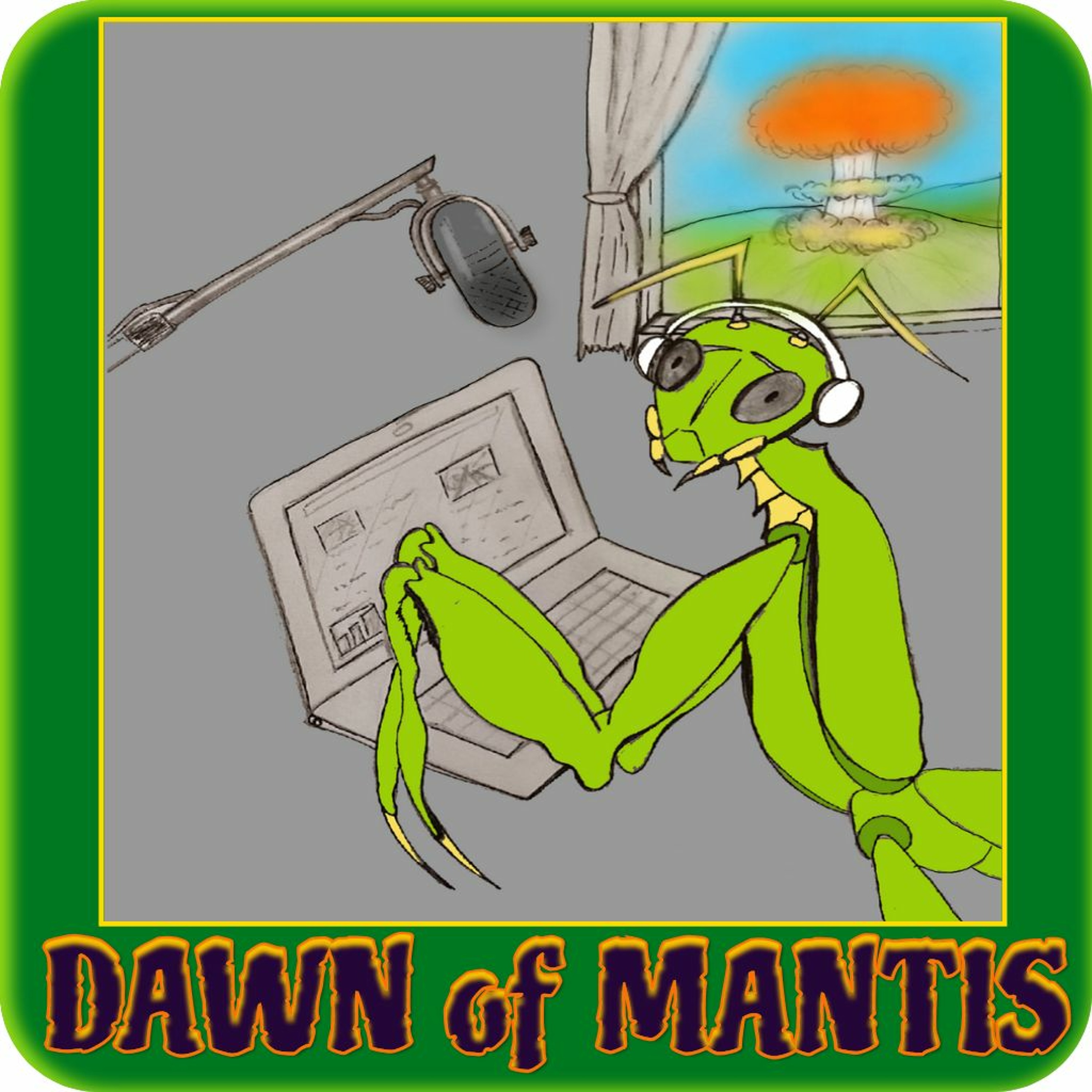 Dawn of Mantis