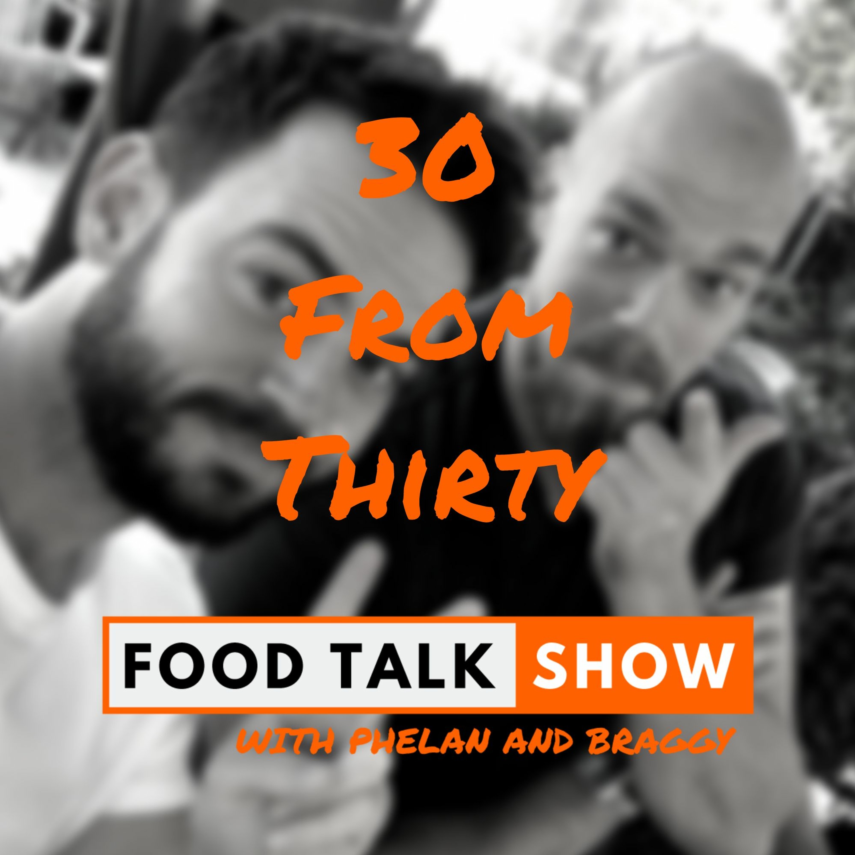 Food Talk Show with Phelan and Braggy