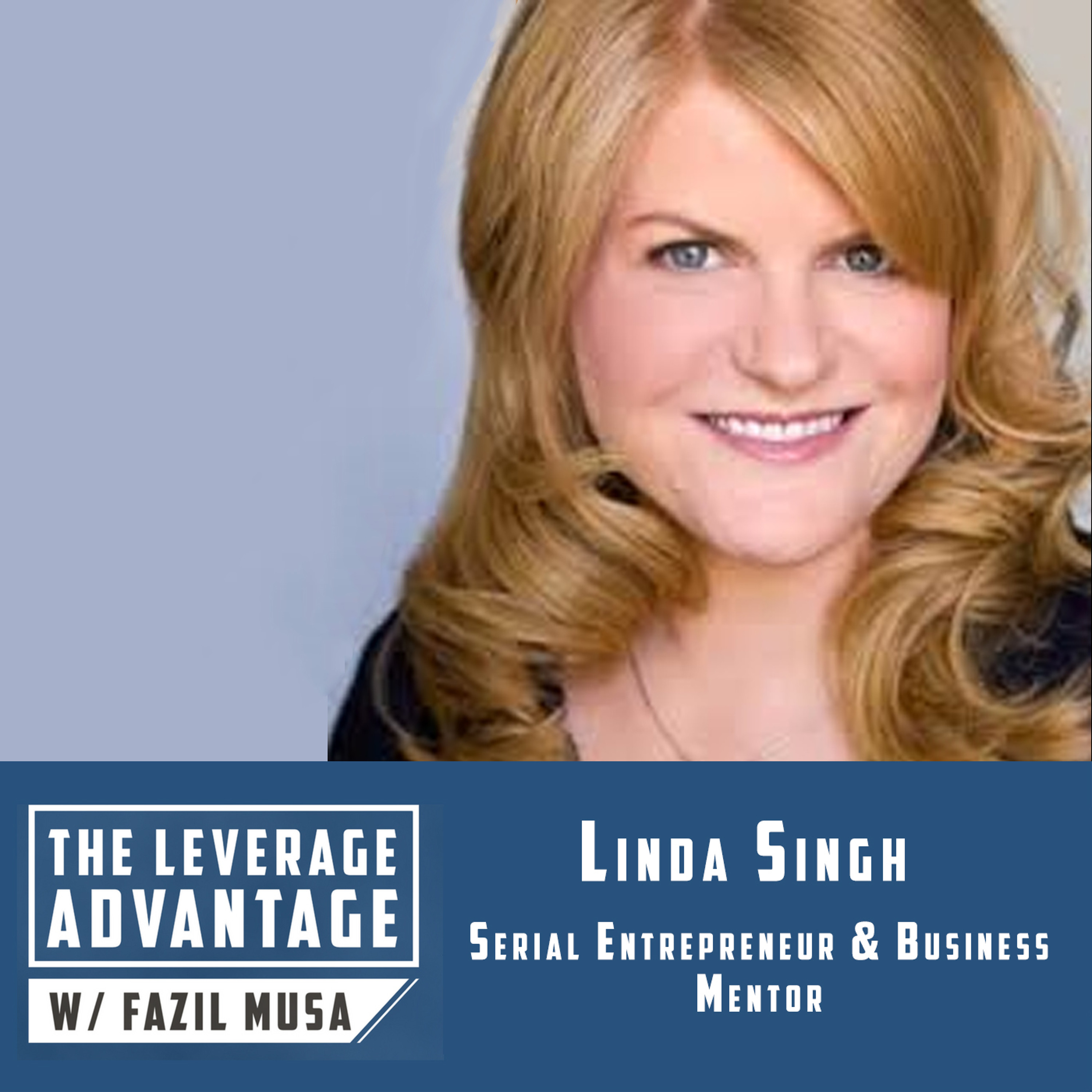 The Leverage Advantage Podcast