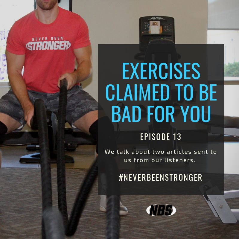 Episode 13 - Exercises Claimed to Be Bad For You