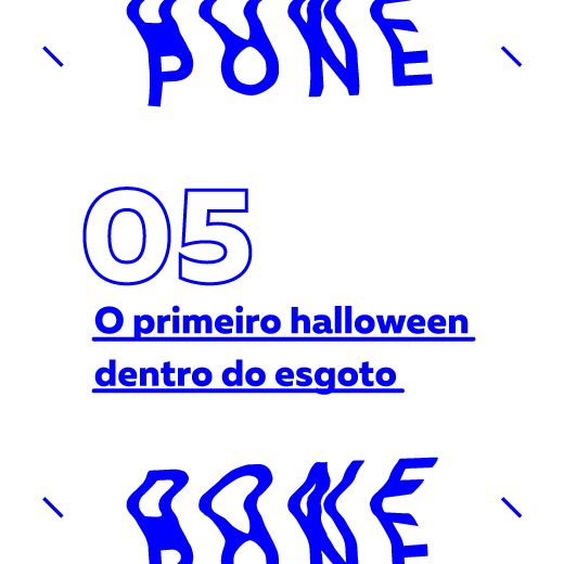 #05 - O Primeiro halloween dentro do esgoto
