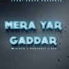 Mera Yaar Gaddar- Mr Black x Marshall x S.A.B