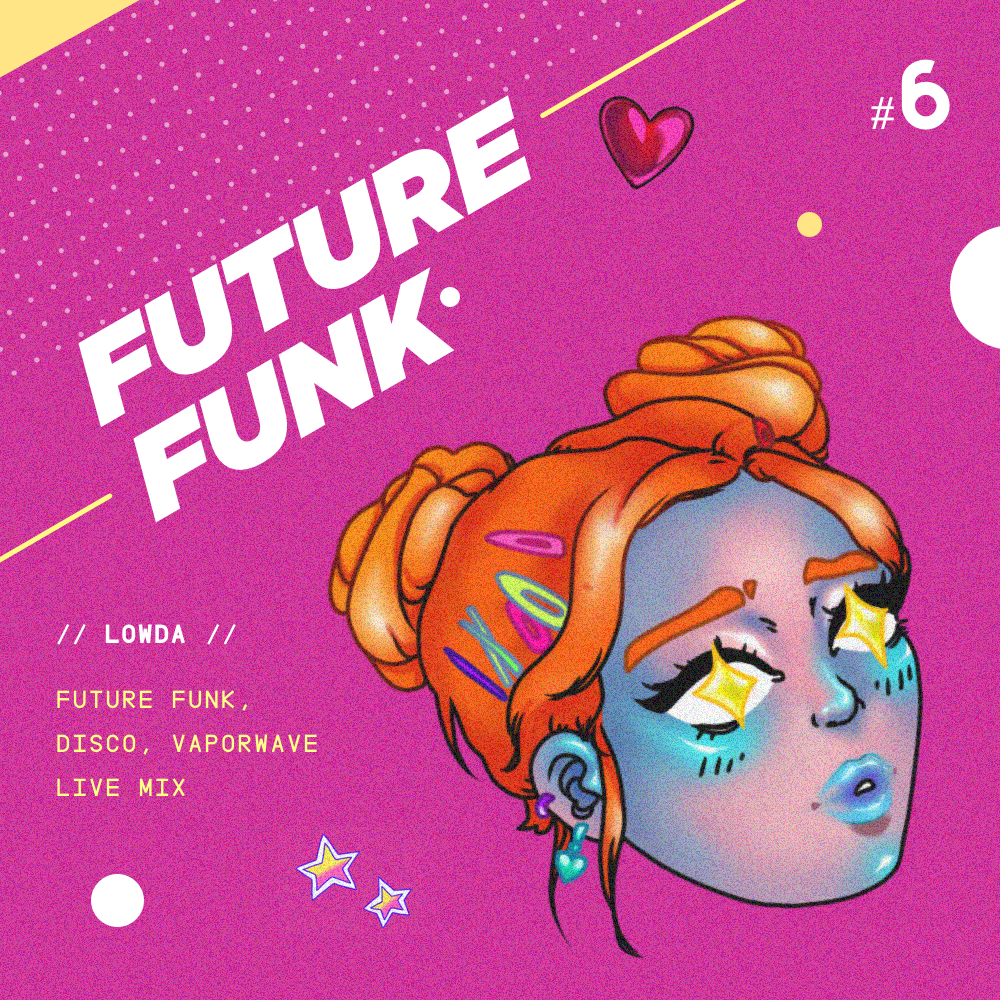 Future Funk Podcast #6 (Live mix)