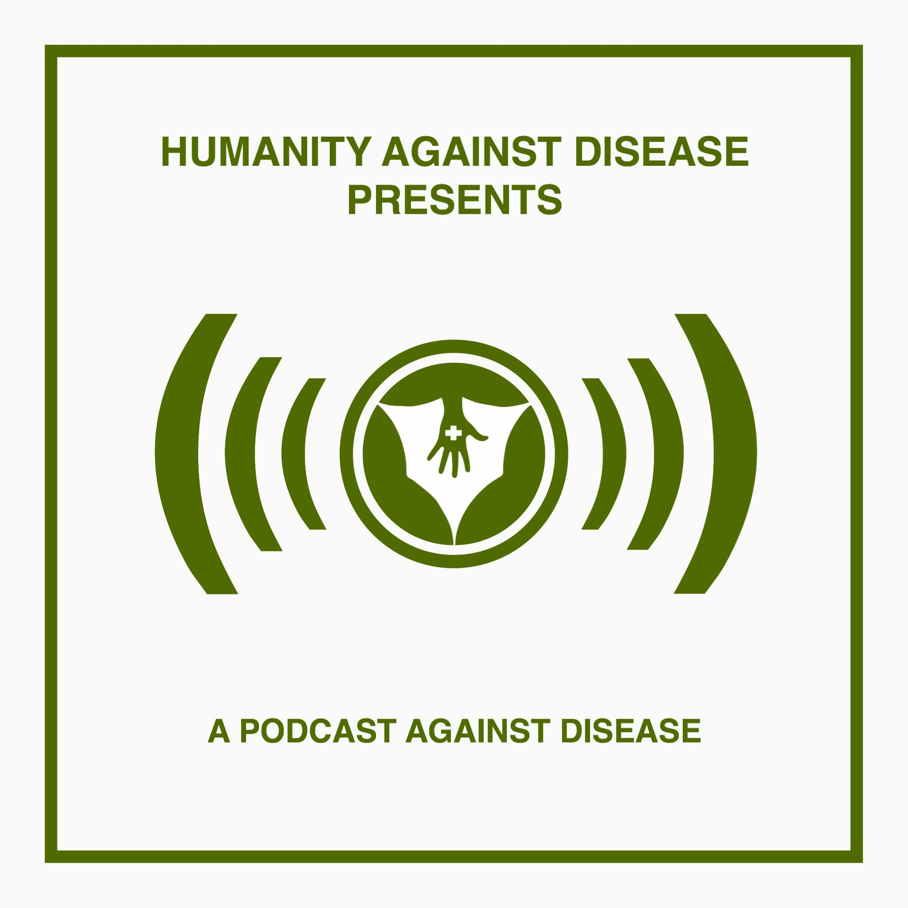Podcast Against Disease