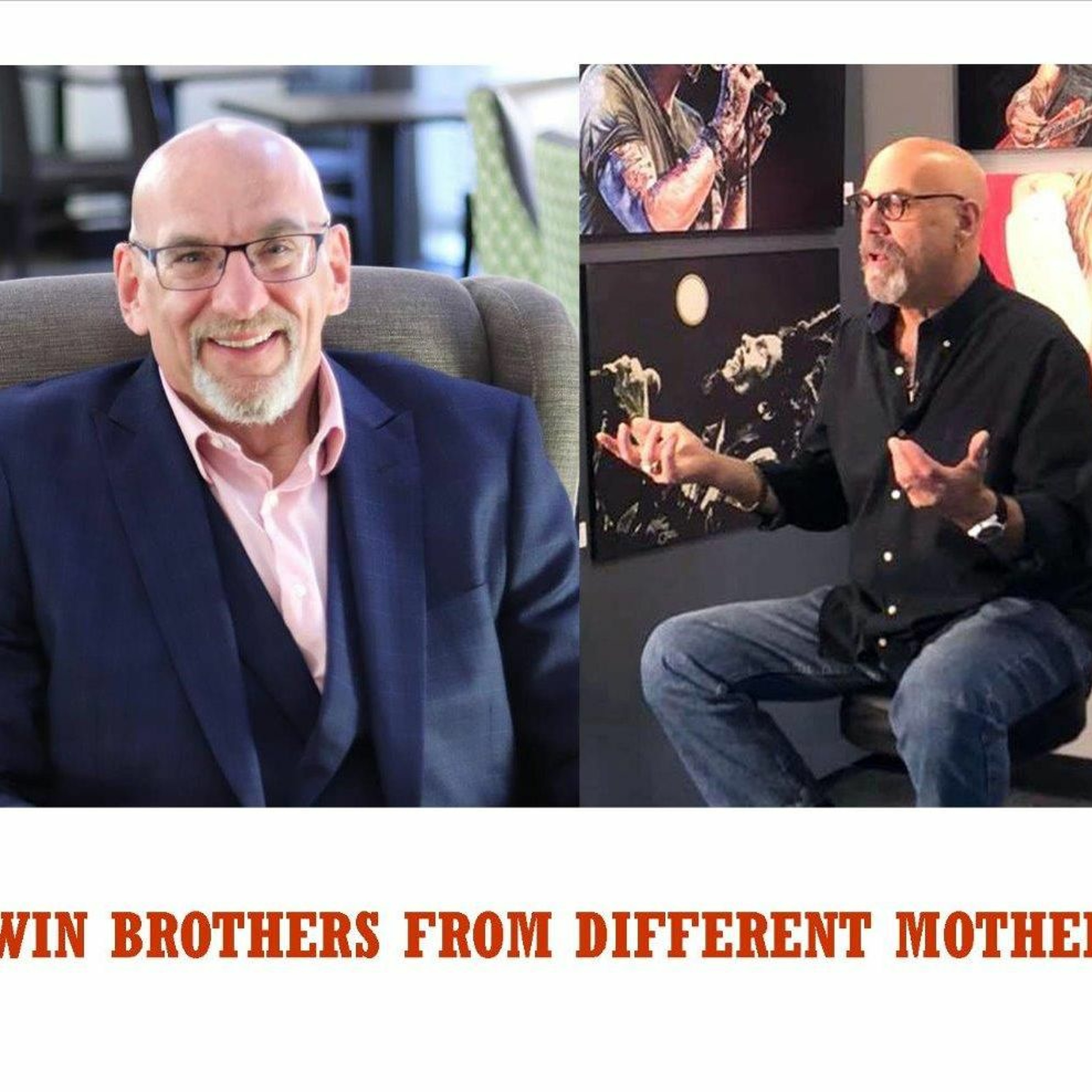 TWIN BROTHERS FROOM DIFFERENT MOTHERS 11.10.18