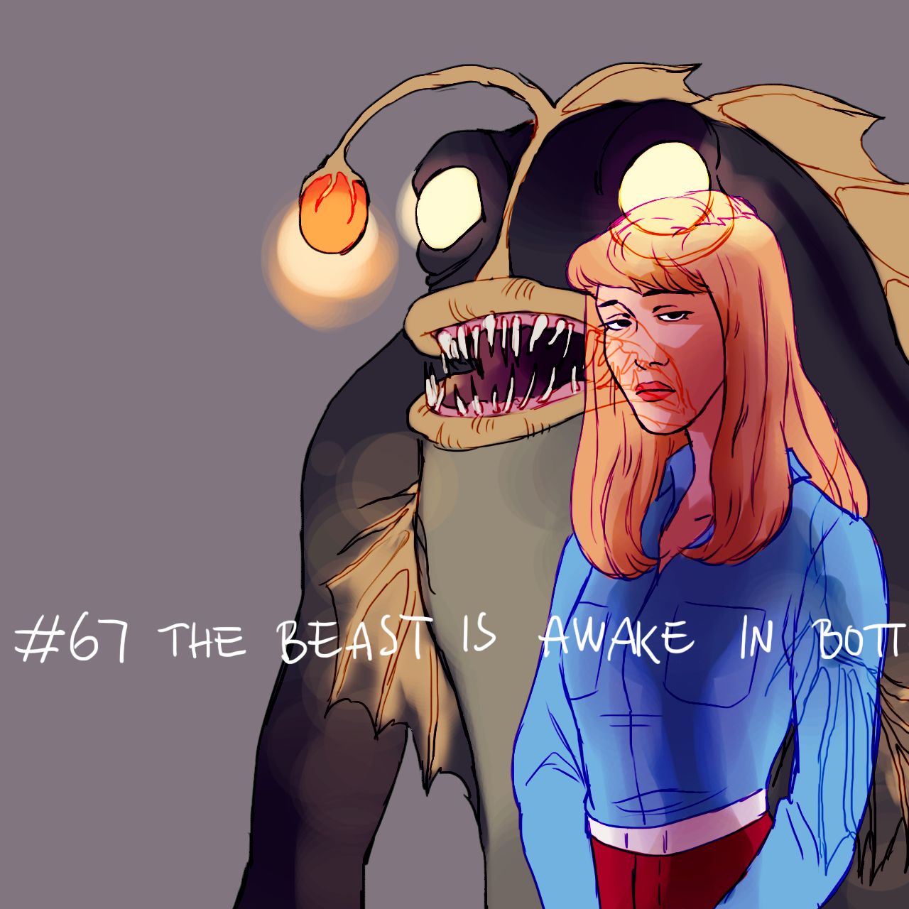 Episode 67: "The Beast is Awake in Bottomless Lake"