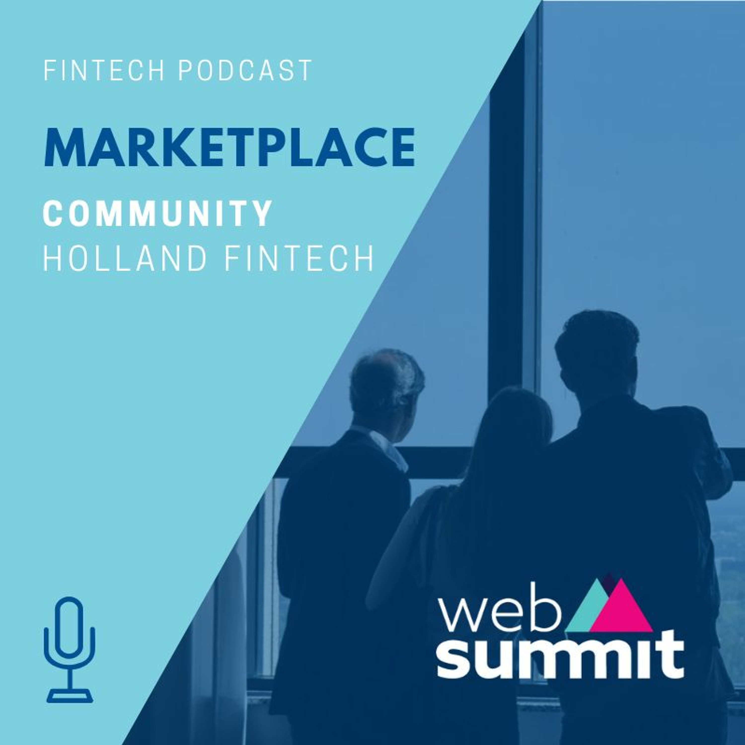 Ep 15 - Meet the MarketPlace: Renata Alves from Holland Fintech Special Web Summit
