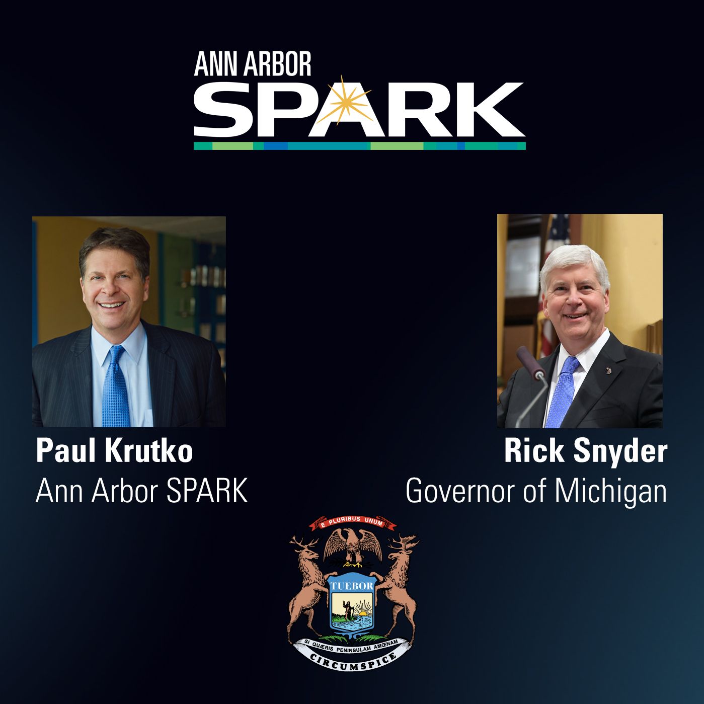 Ann Arbor SPARK CEO Podcast: Governor Rick Snyder