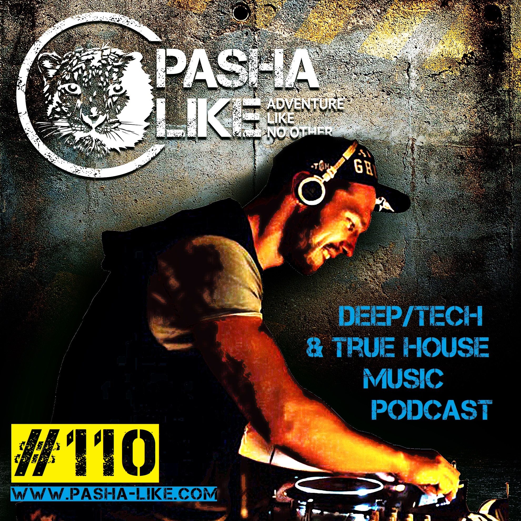 Deep, Tech & True House Music Podcast by Pasha Like