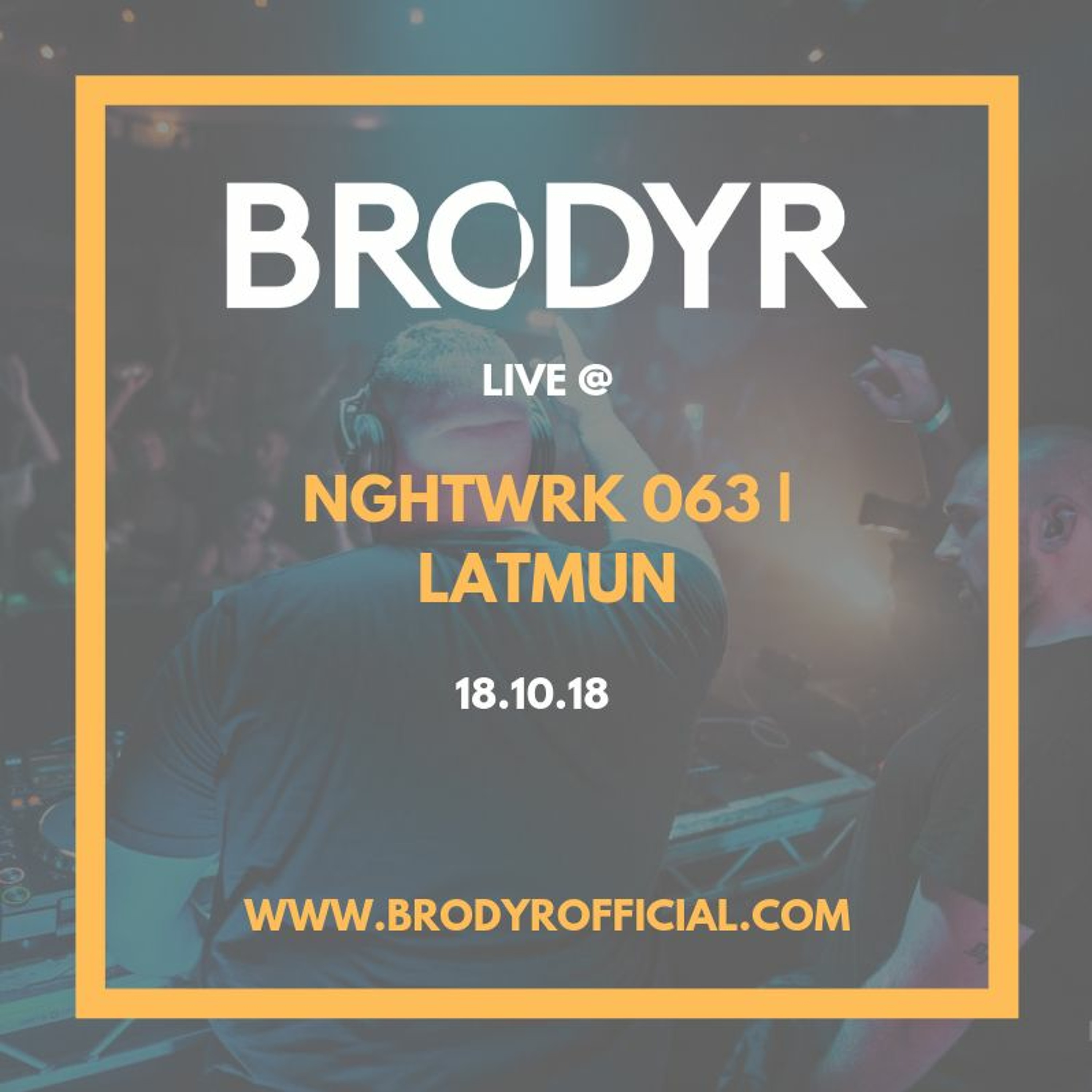 BRODYR Live @ Nghtwrk 063 | Latmun (Full Live Set)