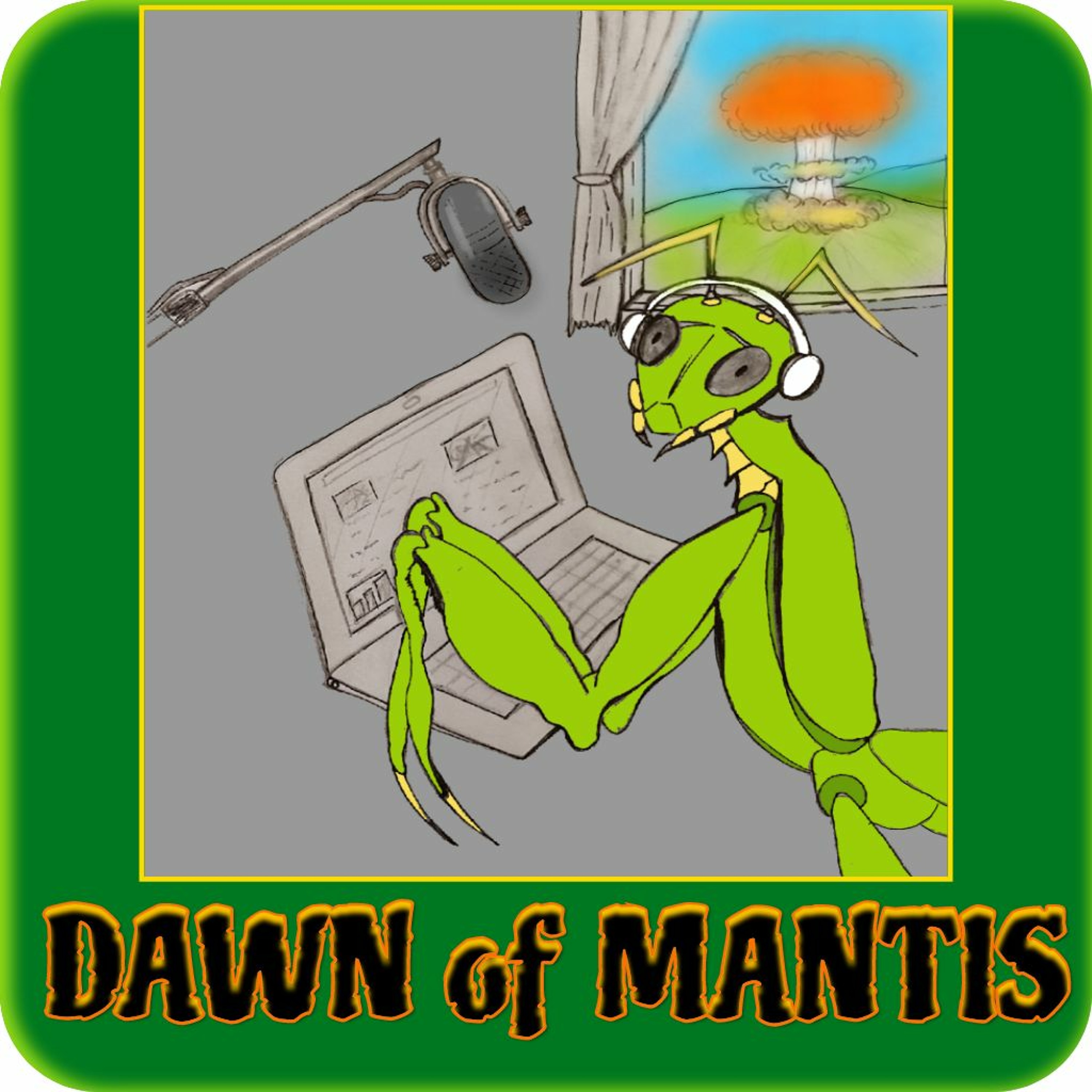 Dawn of Mantis