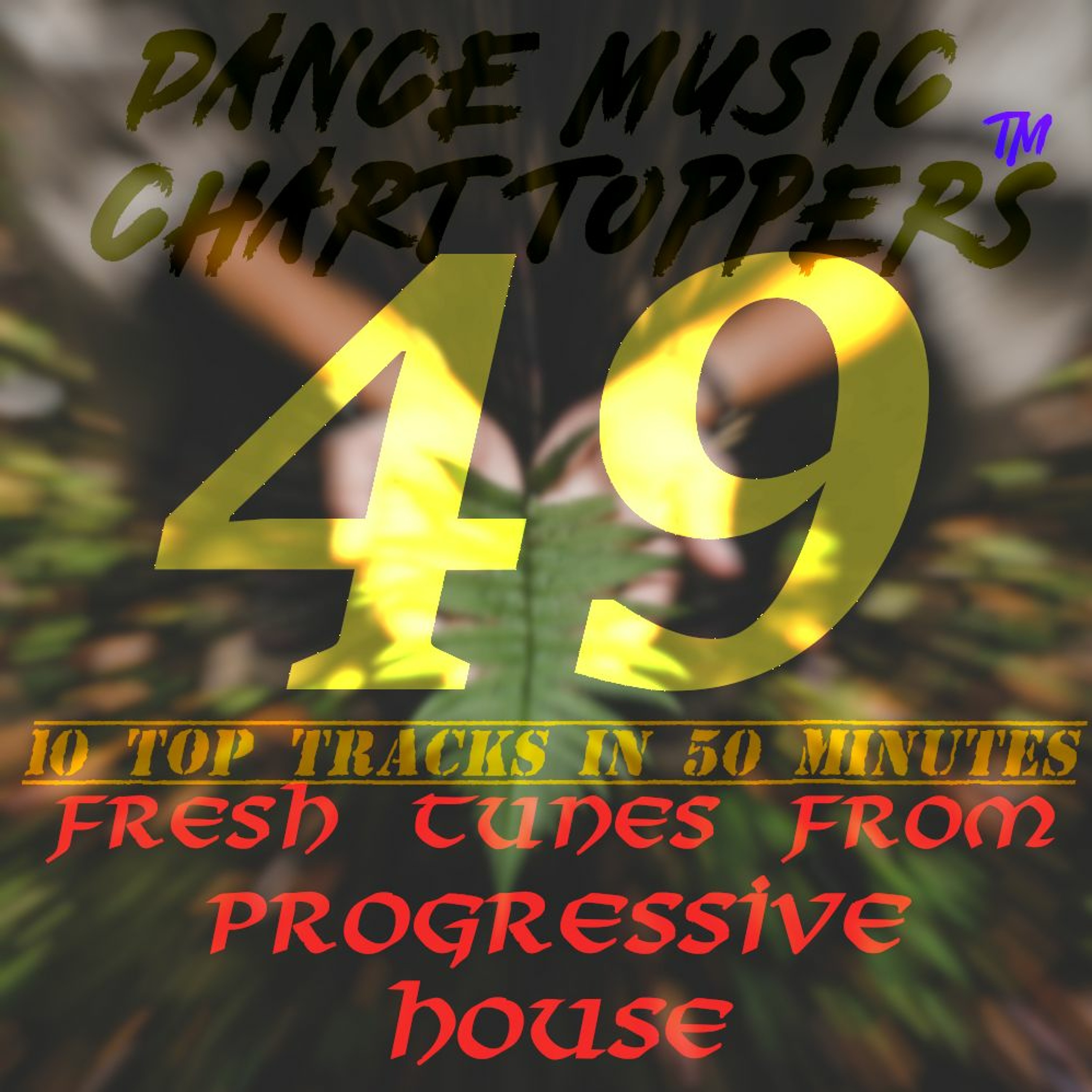 Dance Music Chart Toppers™ 10 Tracks in 50 Minutes