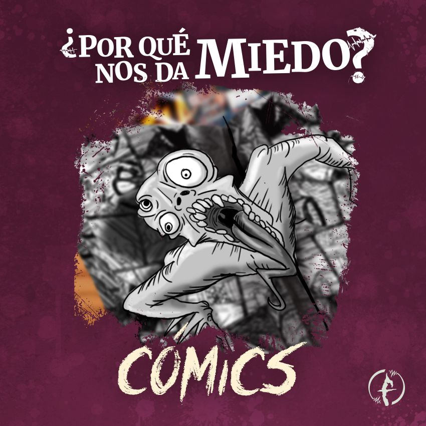 ¿Por qué nos da miedo?