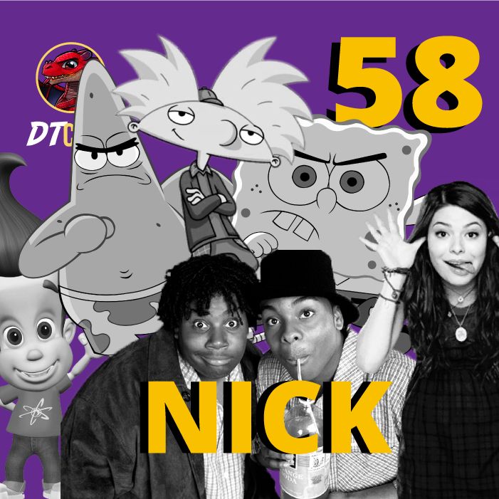 DTCAST 58 - A História da Nickelodeon