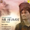 Mil Hi Jaaye By D.Samarth Ft.Shewta.K
