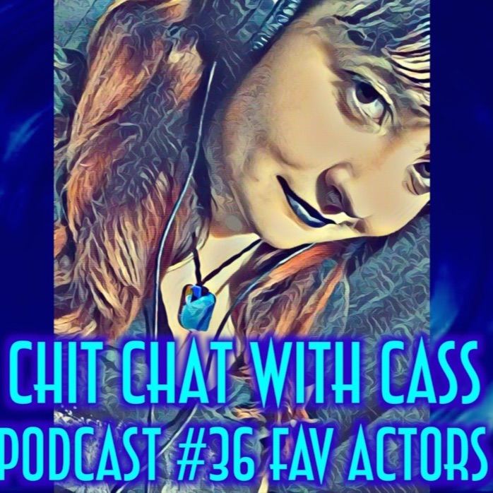 Episode 36: Favorite Actors
