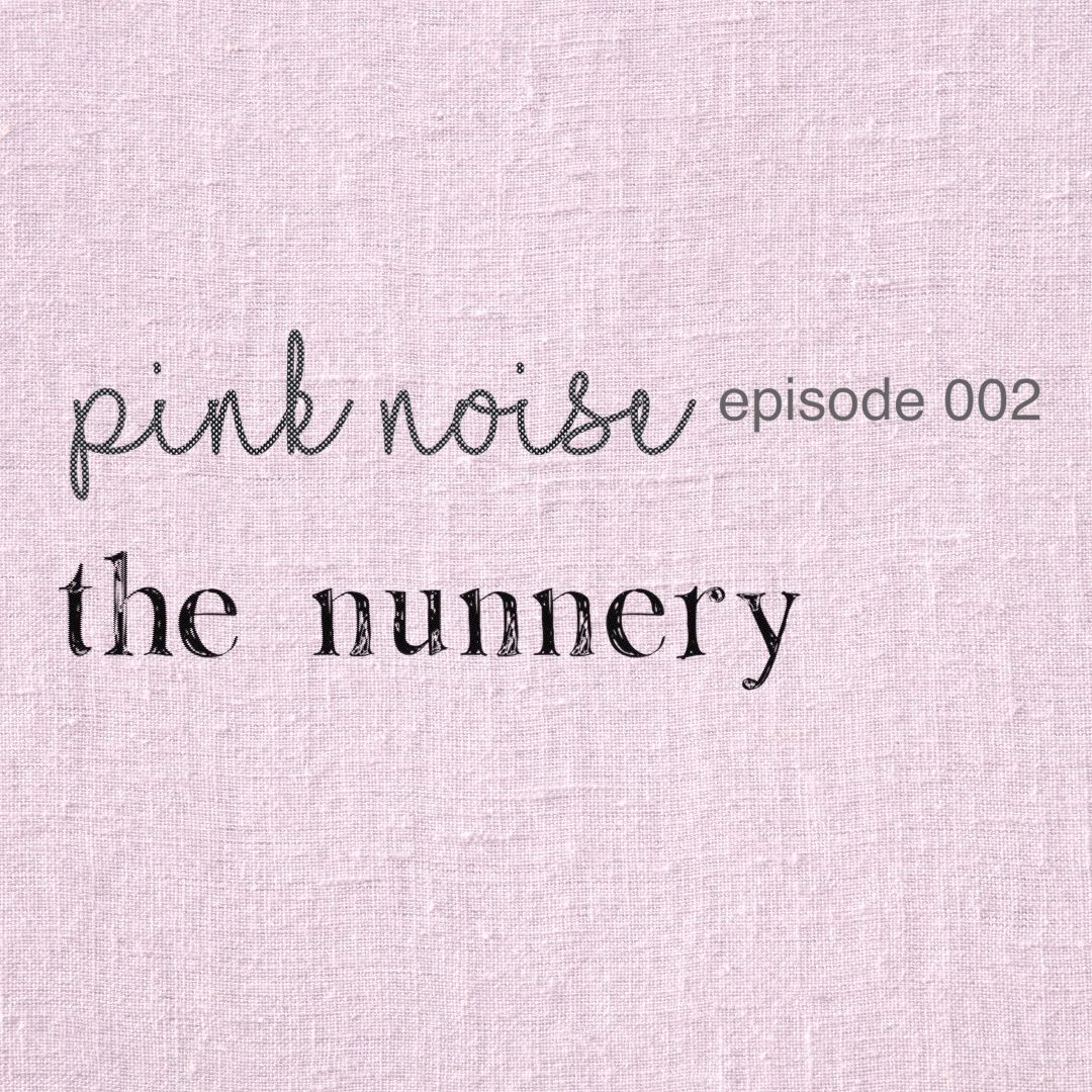 The Nunnery