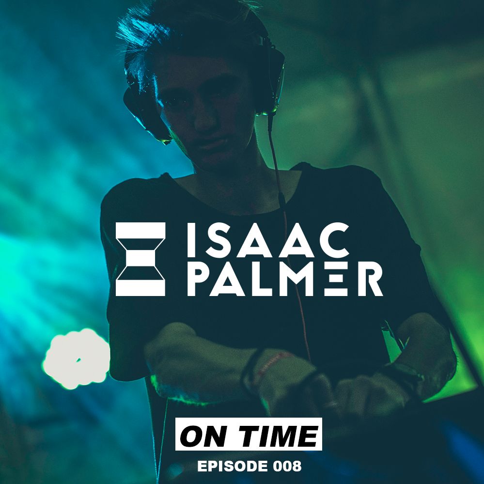 Isaac Palmer: On Time #8